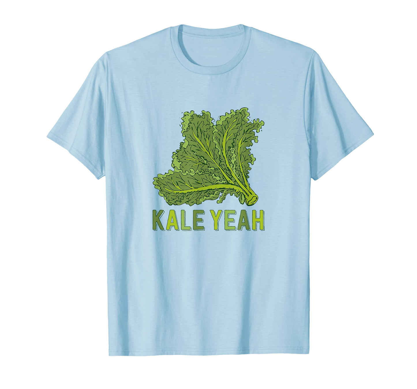 Love My Favorite Vegan This is Kale Yeah Veggie Tshirts T-Shirt