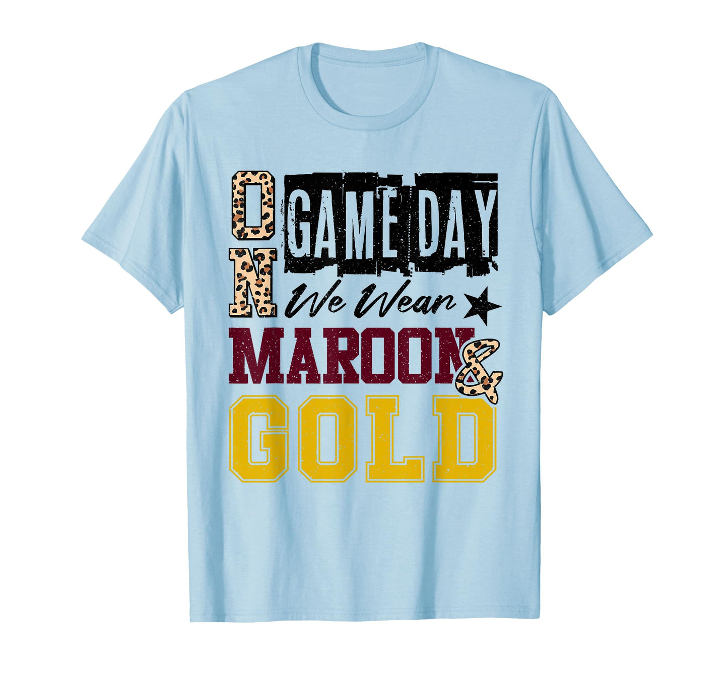 On Gameday Football We Wear Maroon And Gold School Spirit T-Shirt