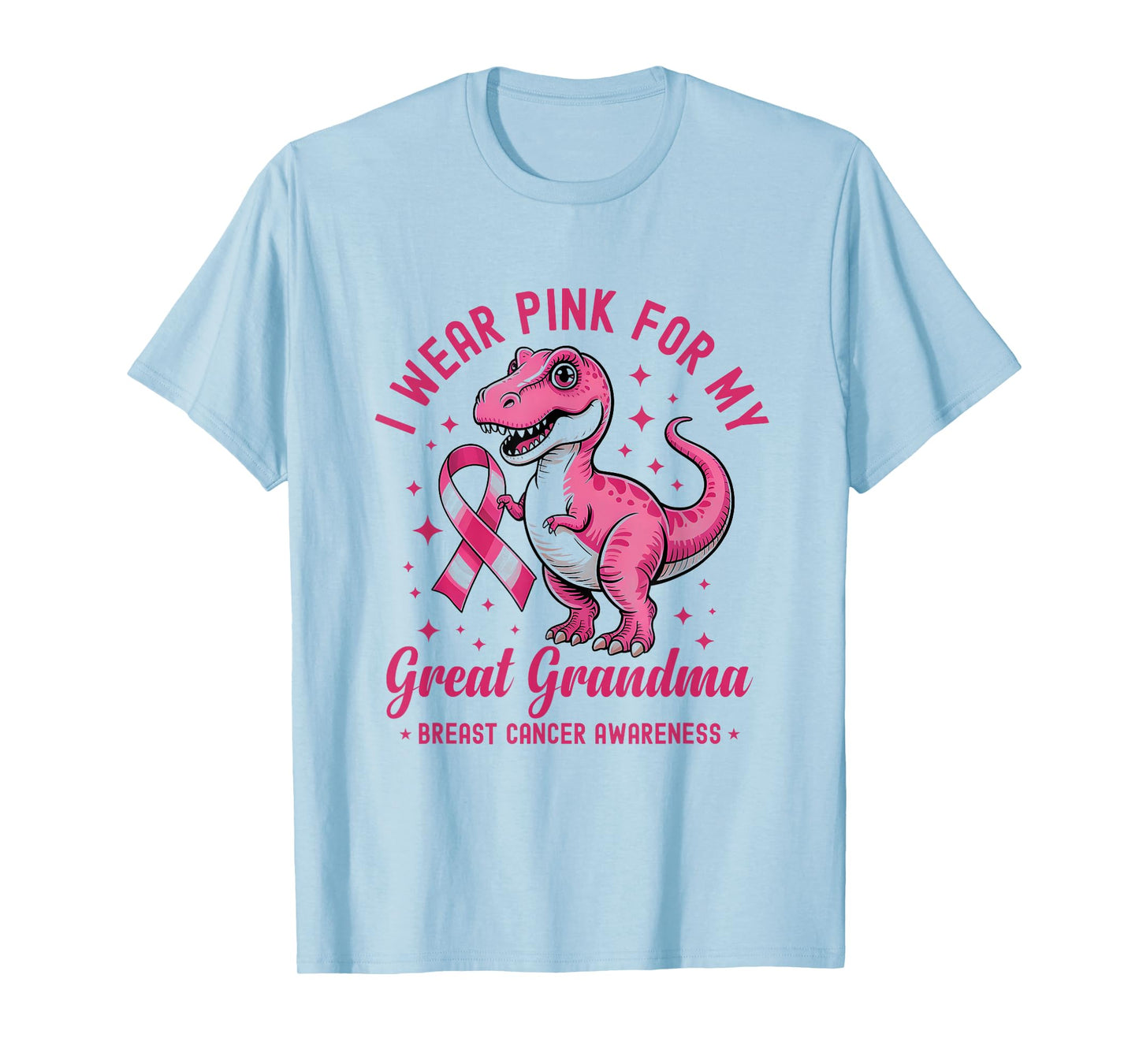 I Wear Pink for My Great Grandma Breast Cancer Awareness T-Shirt