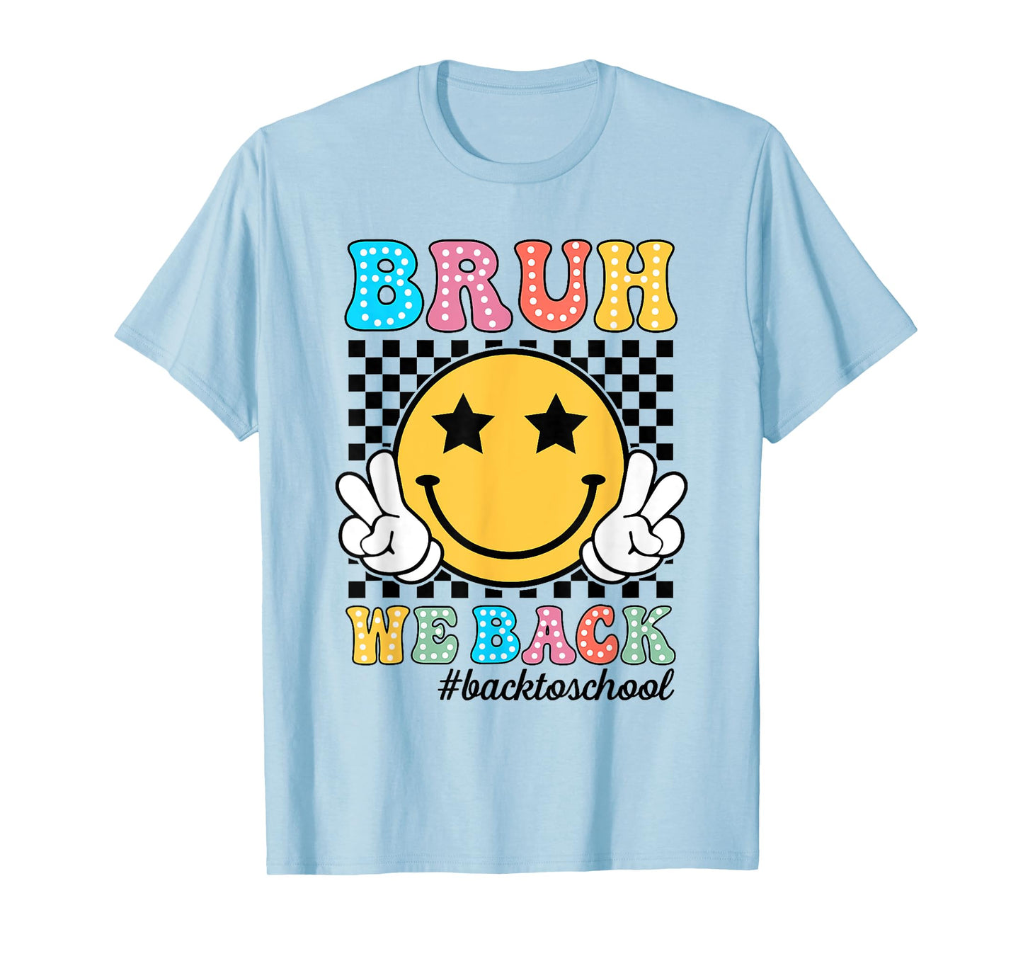 Bruh We Back Teachers Retro Back To School Boys Girls Kids T-Shirt