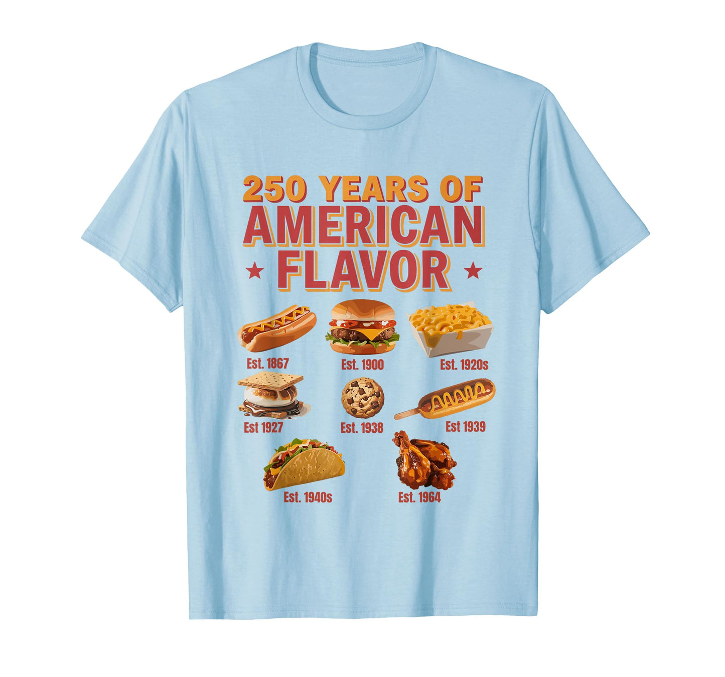 250 Years of American Food Flavor History Design T-Shirt
