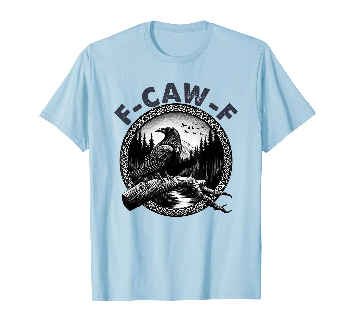 F-Caw-F Black Crow Pun Funny Bird Cawing Grunge Halloween T-Shirt