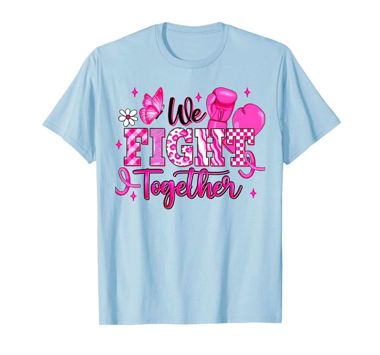 We Fight Together Breast Cancer Awareness Support Squad T-Shirt