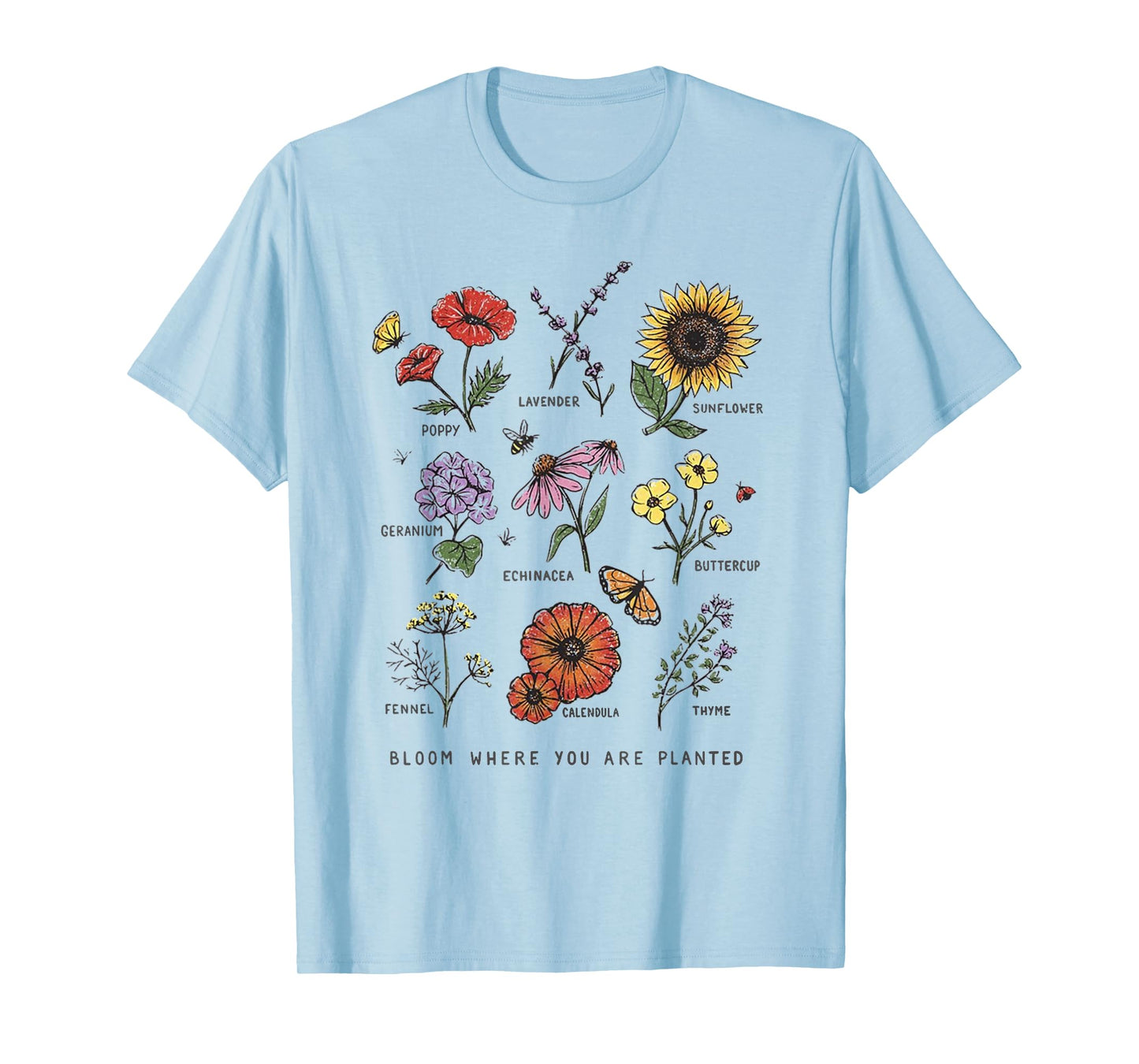 Garden Life Gift Tees Bloom Where You Are Planted Botanican Flowers Unisex Adult T-Shirt Blue Small Modern Classic Floral Short Sleeve