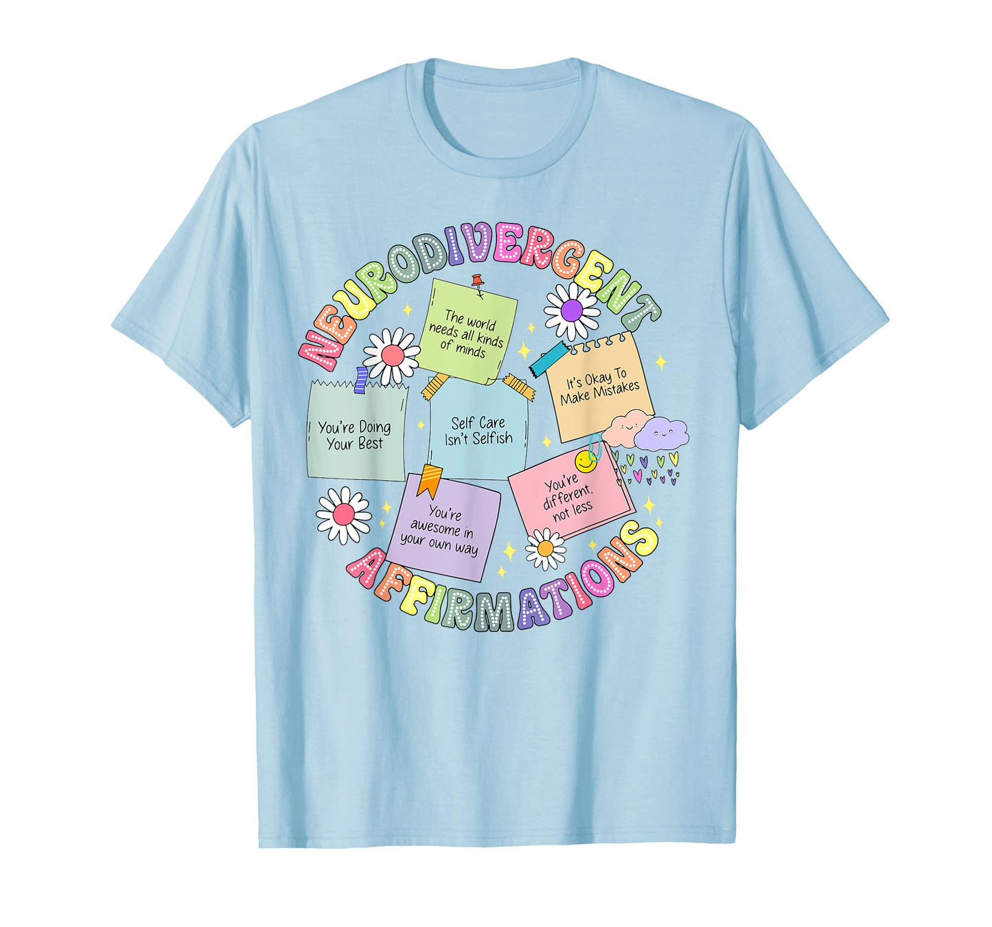 Neurodivergent Affirmations T-Shirt
