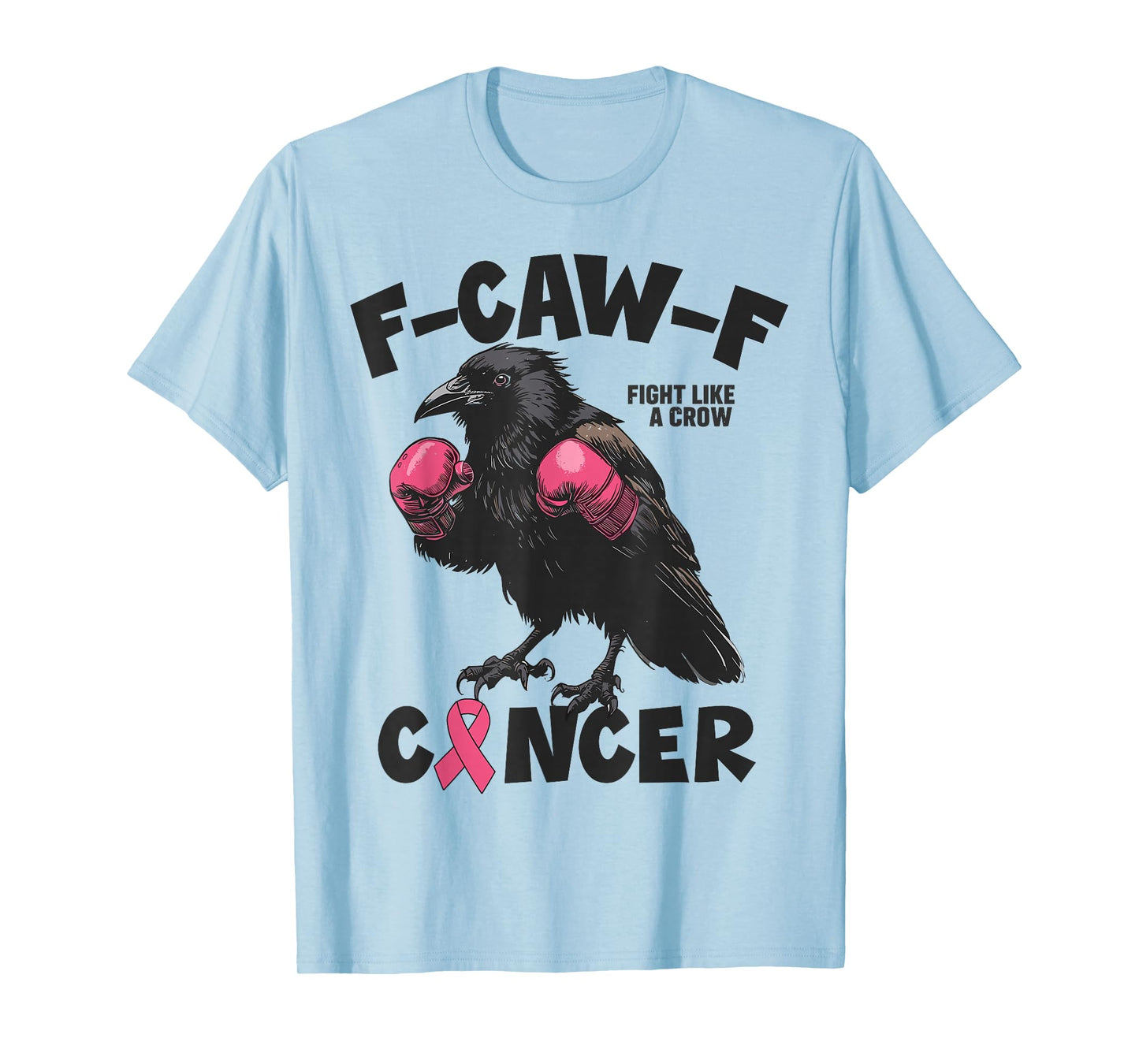 Black Crow F-Caw-F Breast Cancer Awareness Pink Ribbon T-Shirt