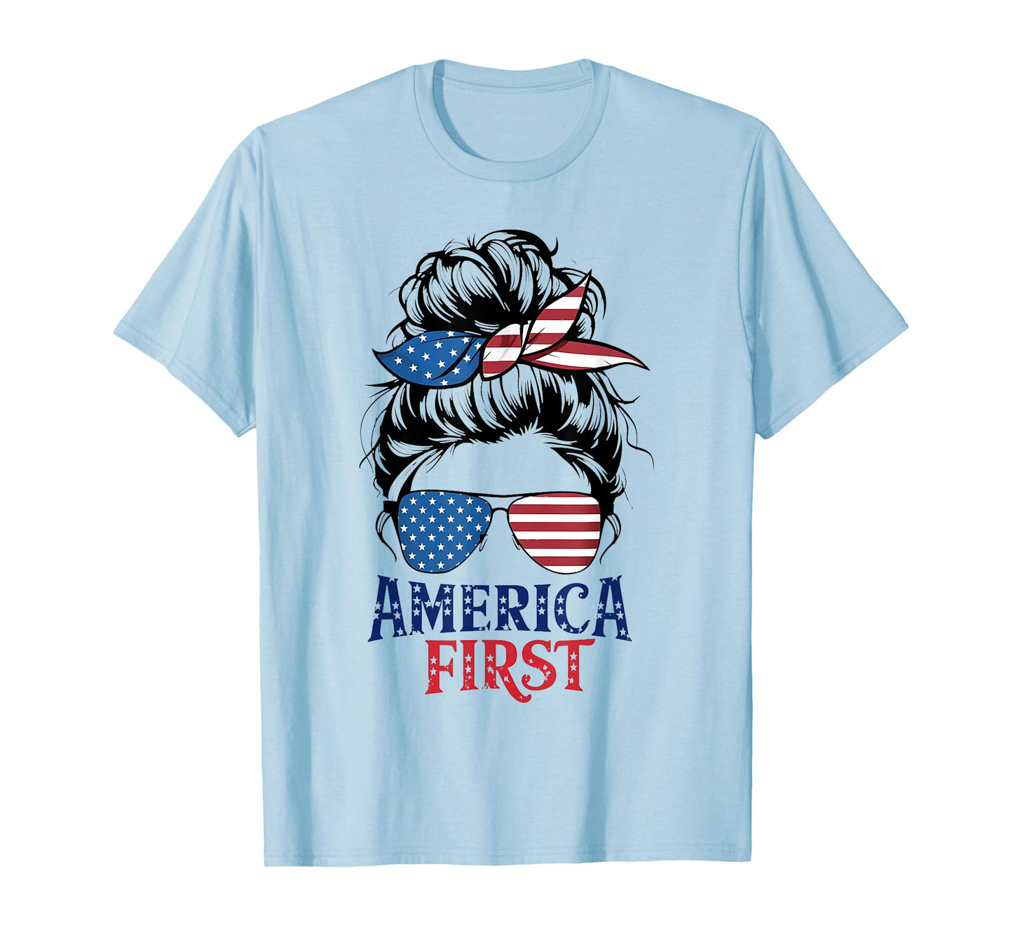 Messy Bunny Hair Girl America First Patriotic American USA T-Shirt