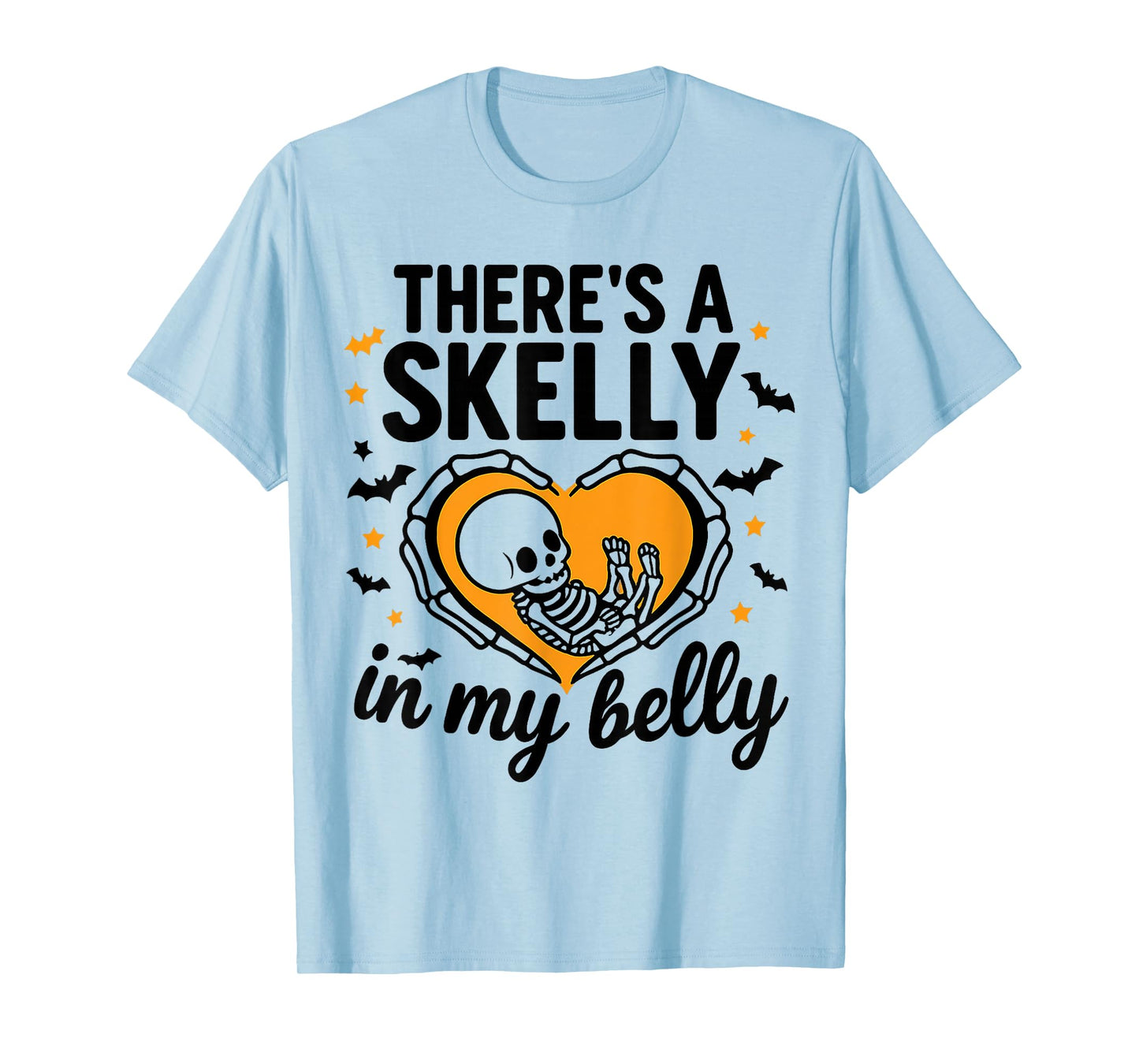 Theres A Skelly in My Belly Funny Pregnancy Halloween T-Shirt