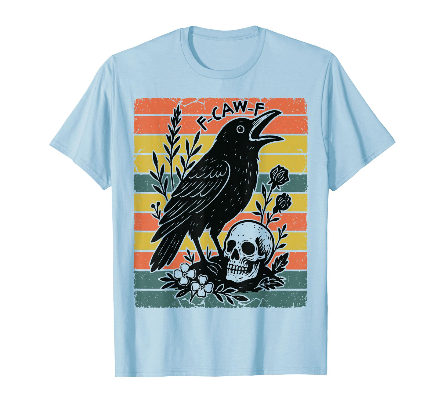 F-Caw-F Black Crow Pun Funny Black Bird Saying Meme Humor T-Shirt