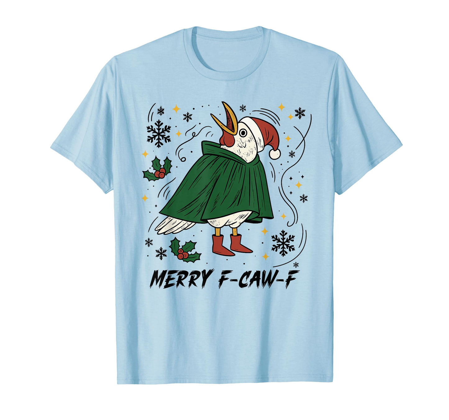 Merry Christmas Funny Raven Bird F-CAW-F Xmas Holiday T-Shirt