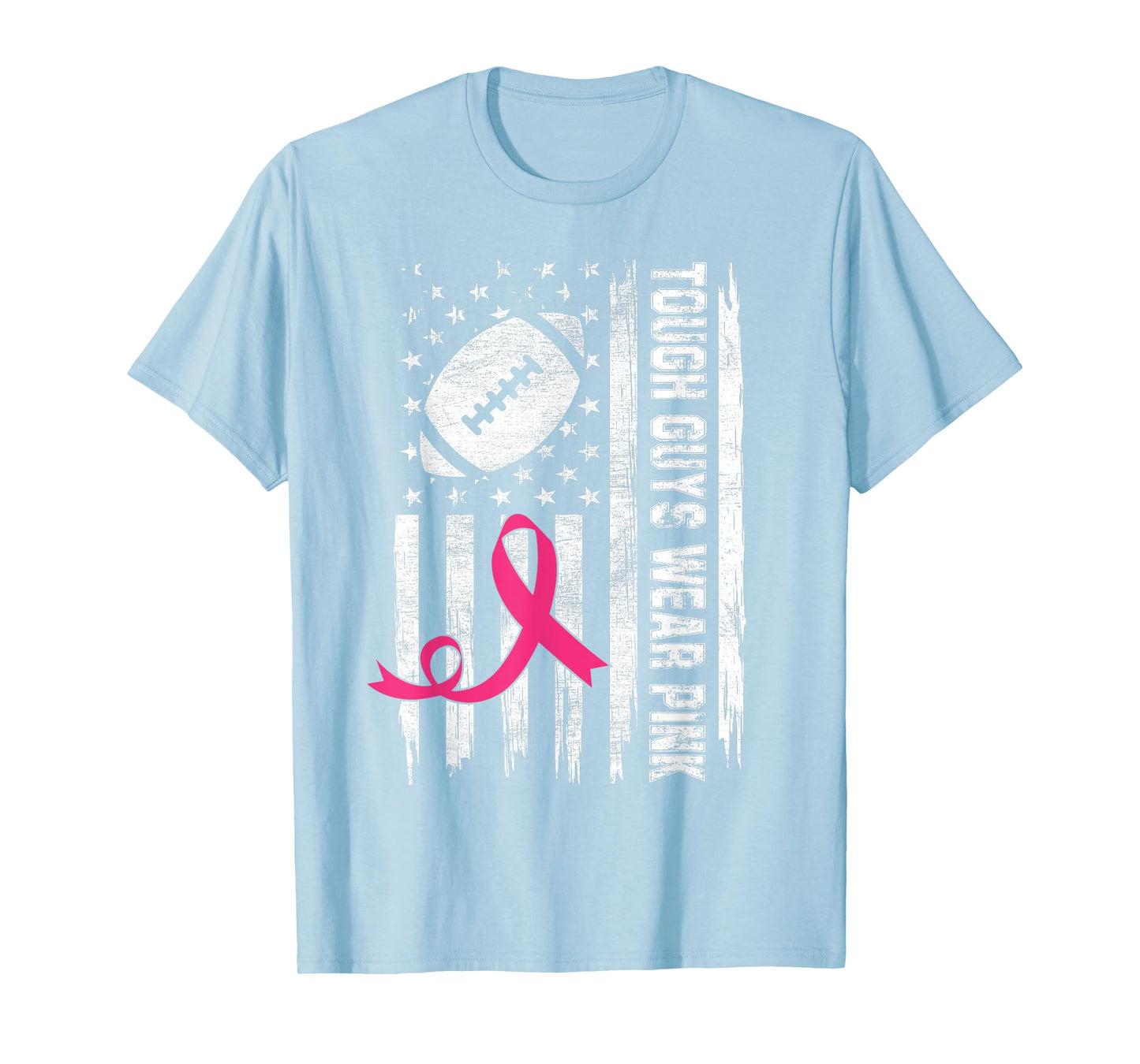 Tough Guys Wear Pink Breast Cancer Football American Flag T-Shirt for Women Kids Men