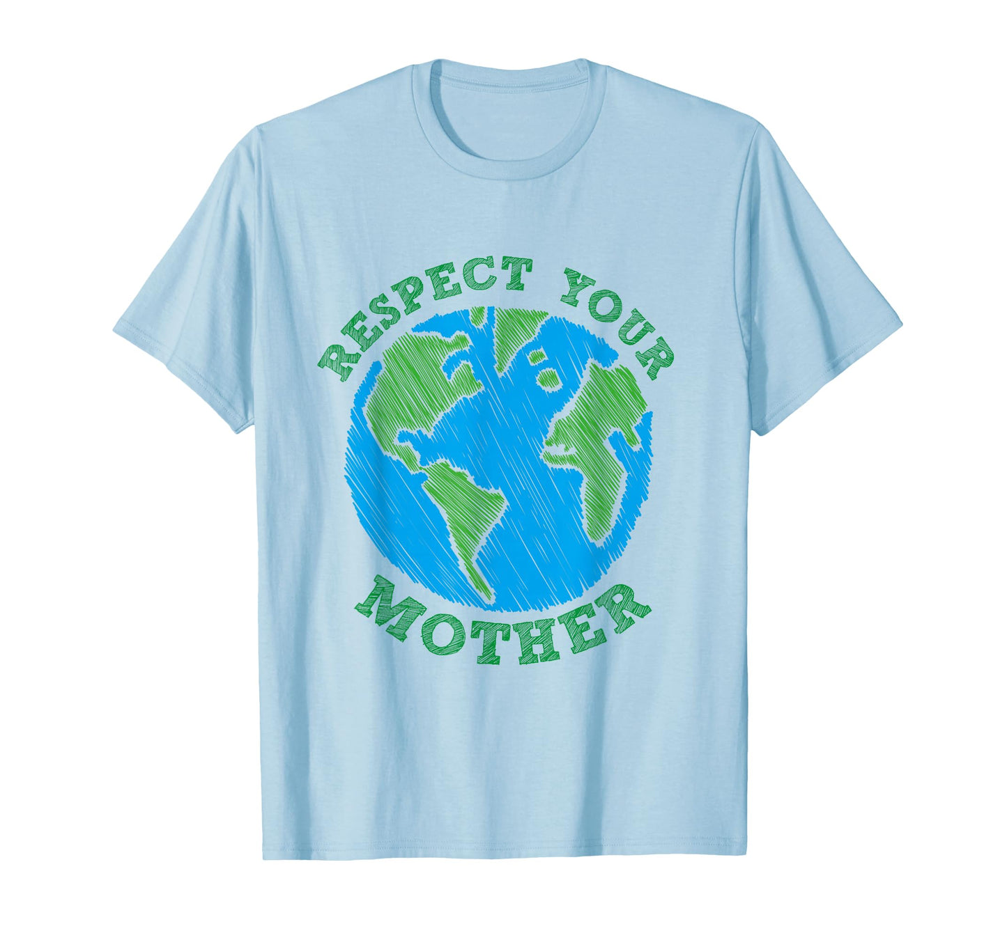 Earth Day Gift Respect Your Mother Nature Lover Tee T-Shirt