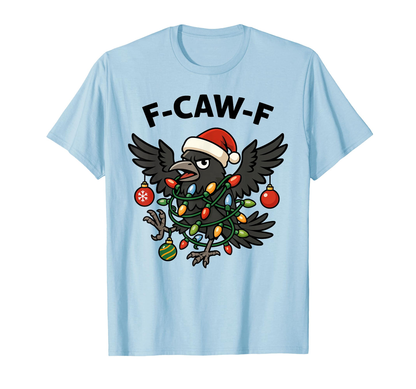 F-Caw-F Crow Christmas Lights Santa Hat T-Shirt