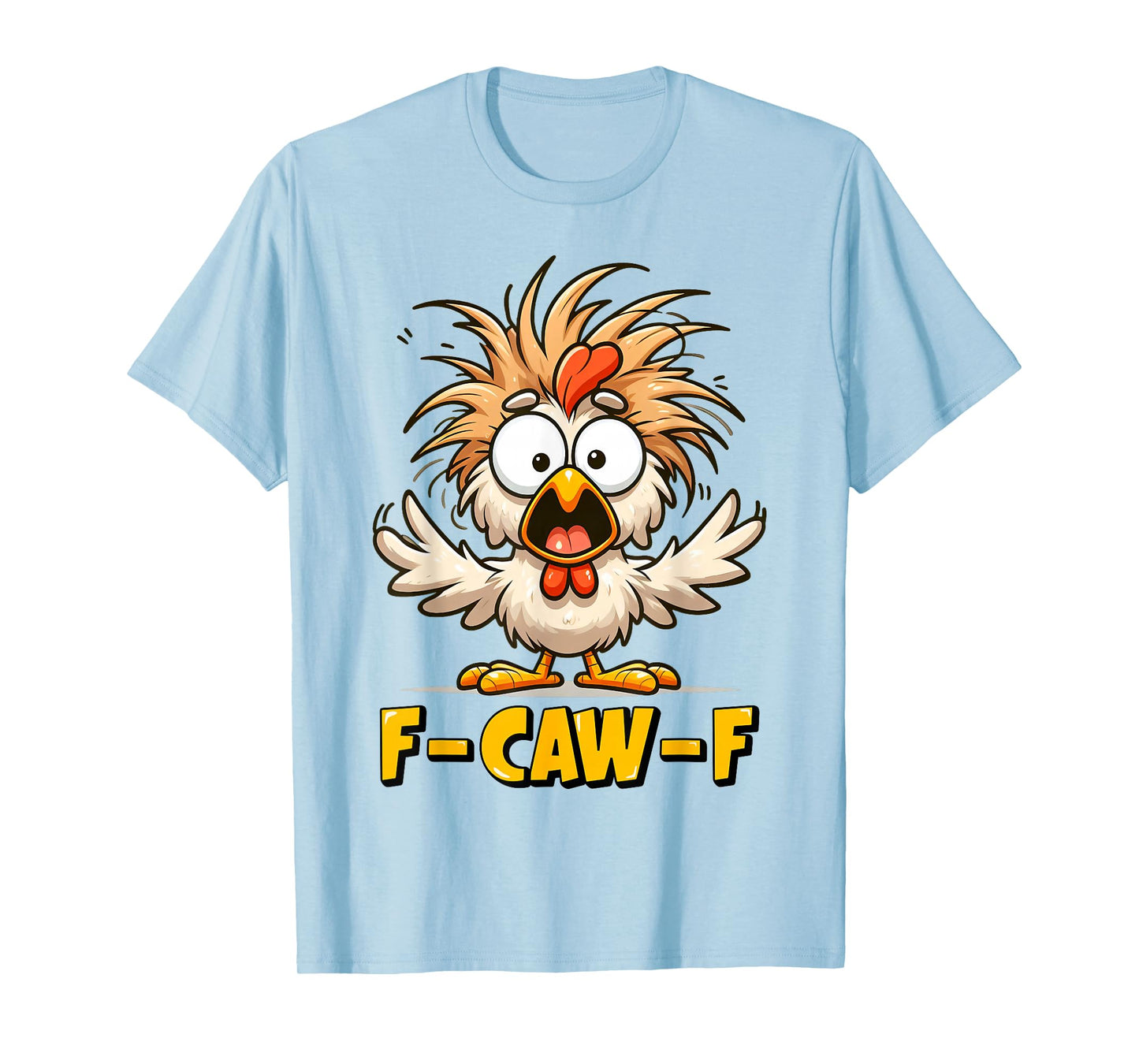 Funny F-Caw-F Chicken FCAWF Rooster Halloween Bird Crow T-Shirt