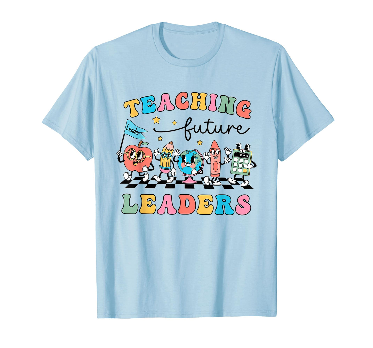 Retro Teaching Future Leaders Groovy Teacher Back To School Men Women Girls Kids T-Shirt