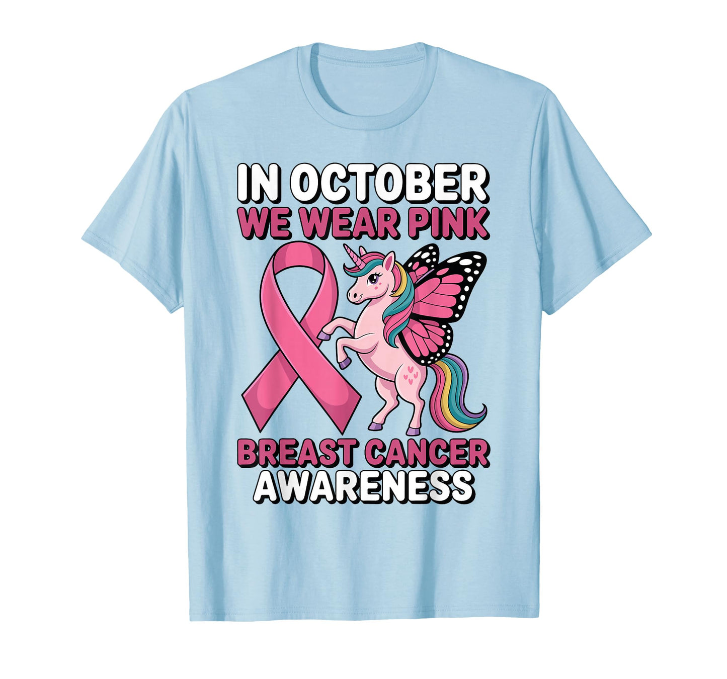 Unicorn Breast Cancer Awareness in October We Wear Pink T-Shirt