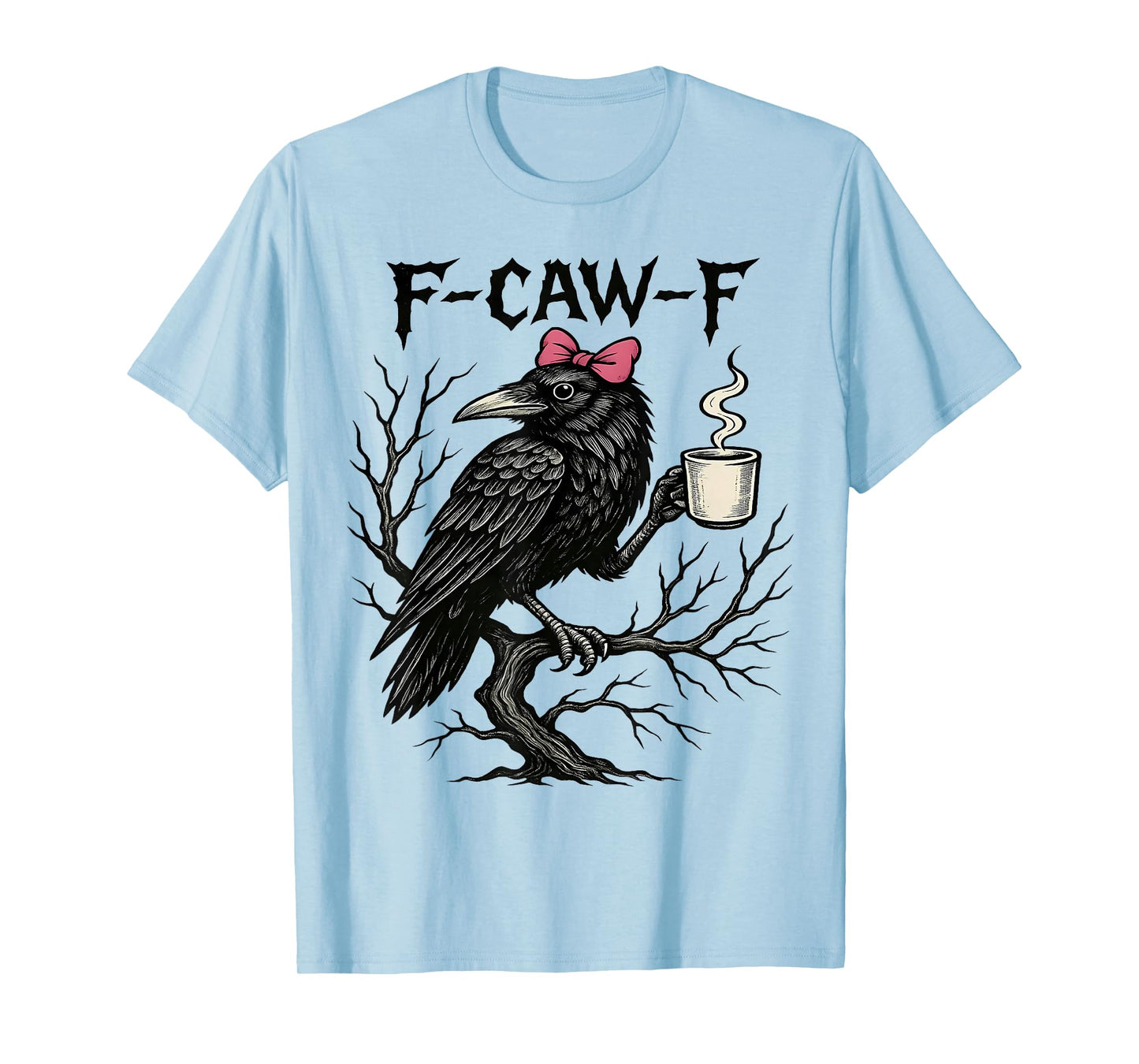 Black Crow F-Caw-F Funny Bird Coquette Bow Halloween T-Shirt