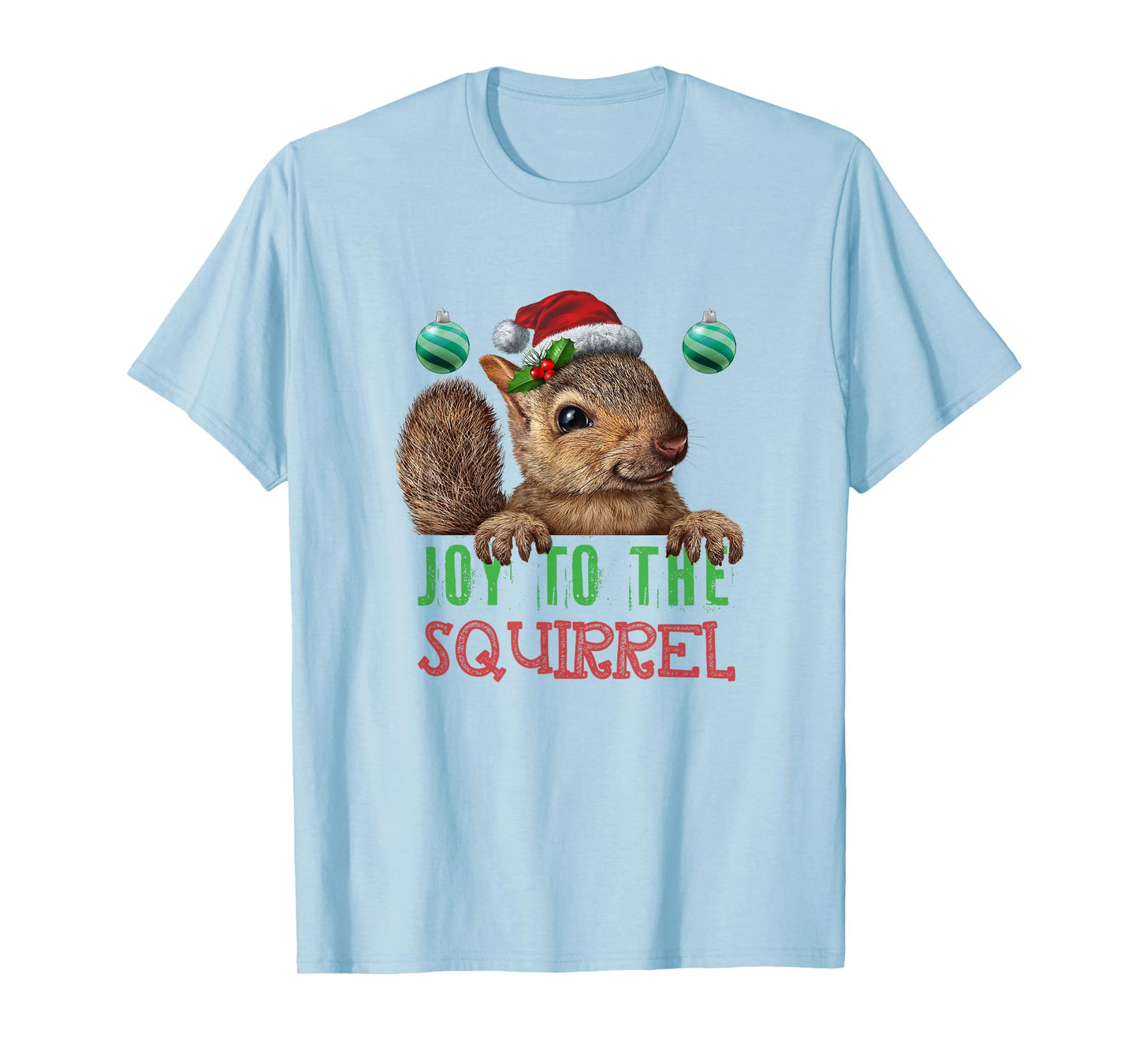 Squirrel Christmas Xmas Holiday Gifts Joy to the Squirrel T-Shirt