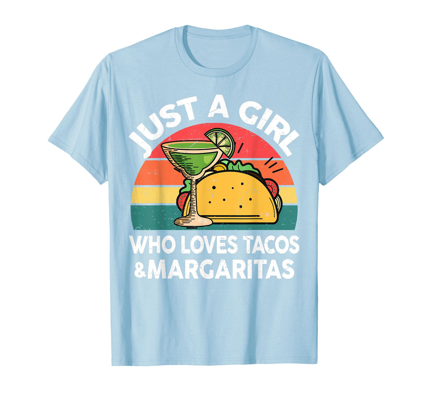 Girl Love Tacos Margarita Shirt Cinco De Mayo Mexican Women T-Shirt