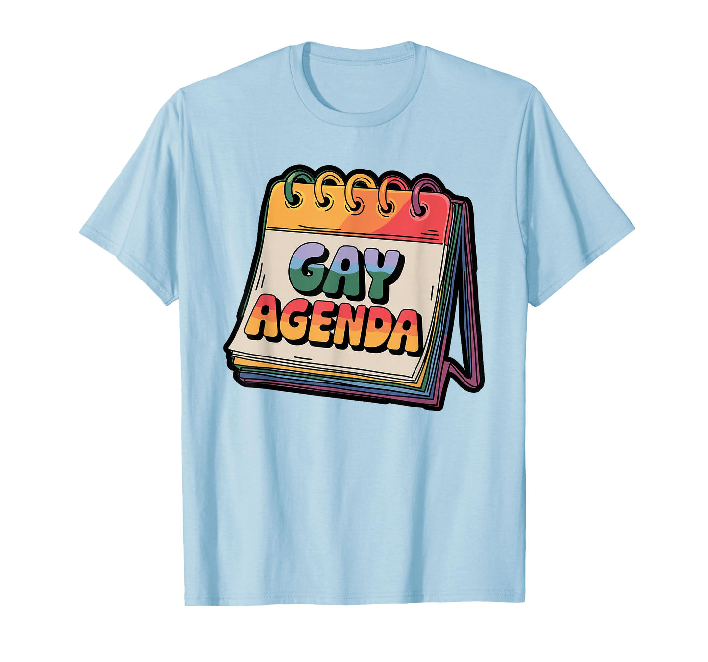 Gay Agenda Weekly Pride Humor Design T-Shirt