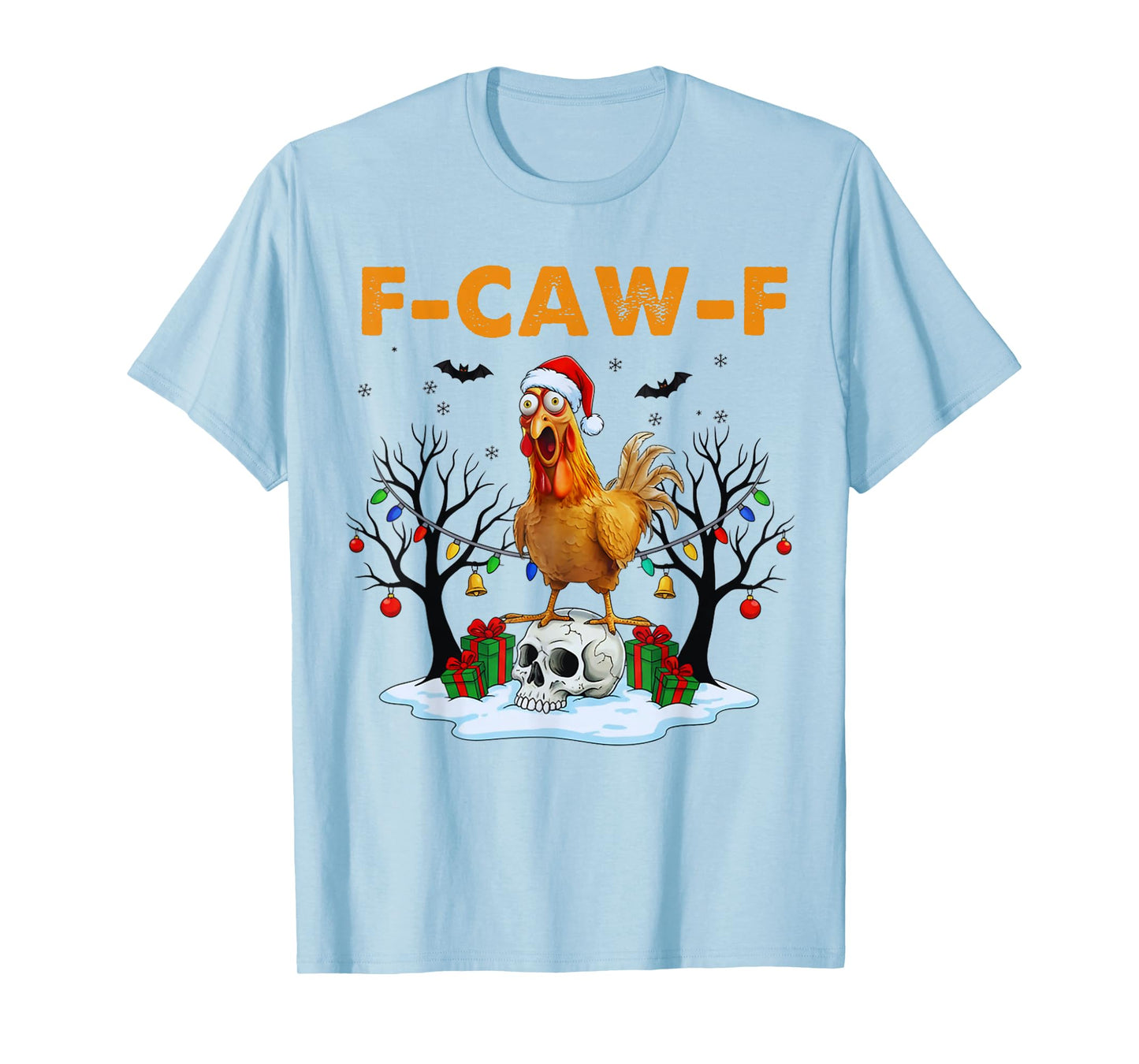 Funny Chicken F-CAW-F Christmas Halloween Skull FcawF Xmas T-Shirt