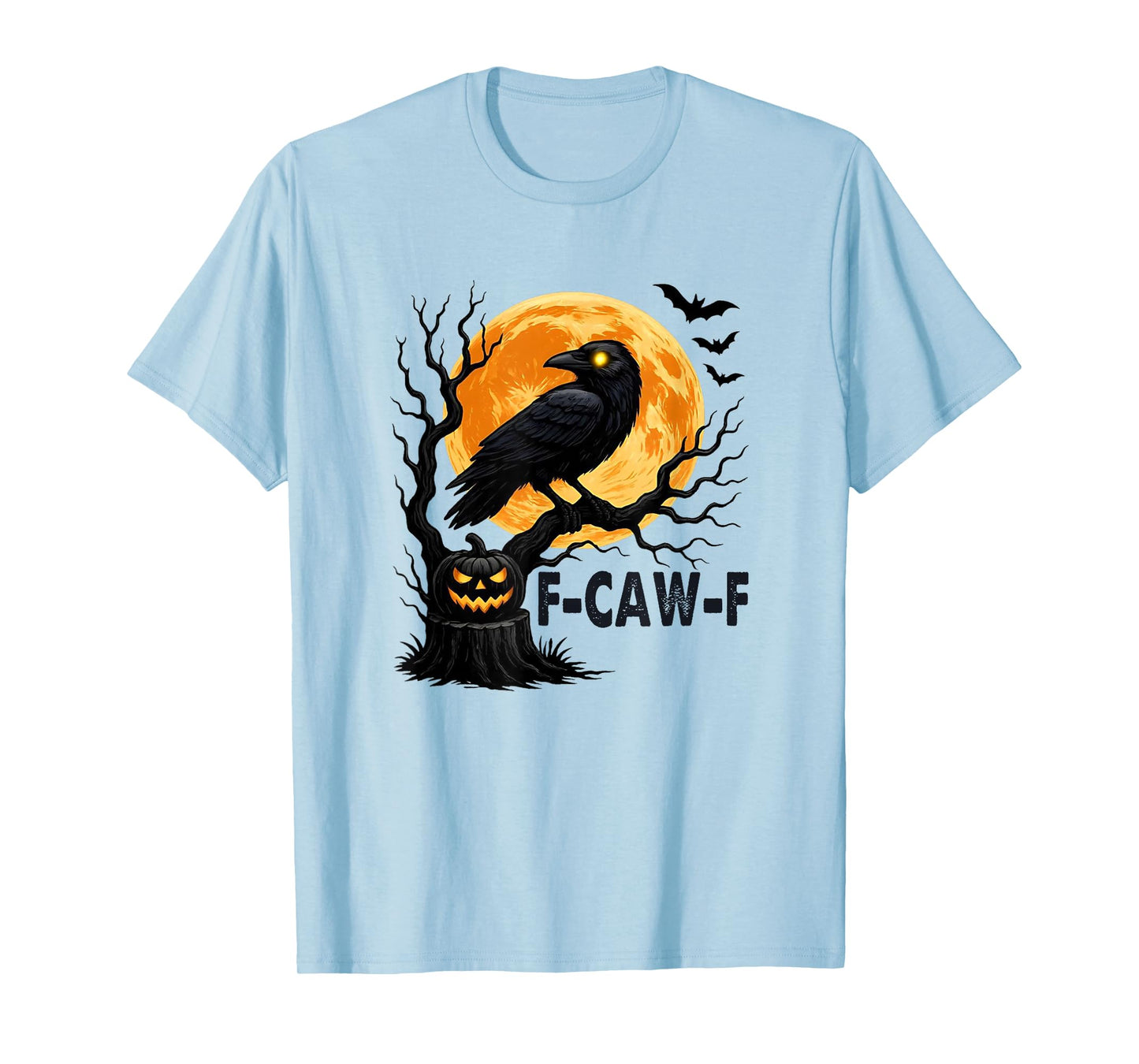 F-Caw-F Black Crow Pun Funny Bird Cawing Grunge Halloween T-Shirt