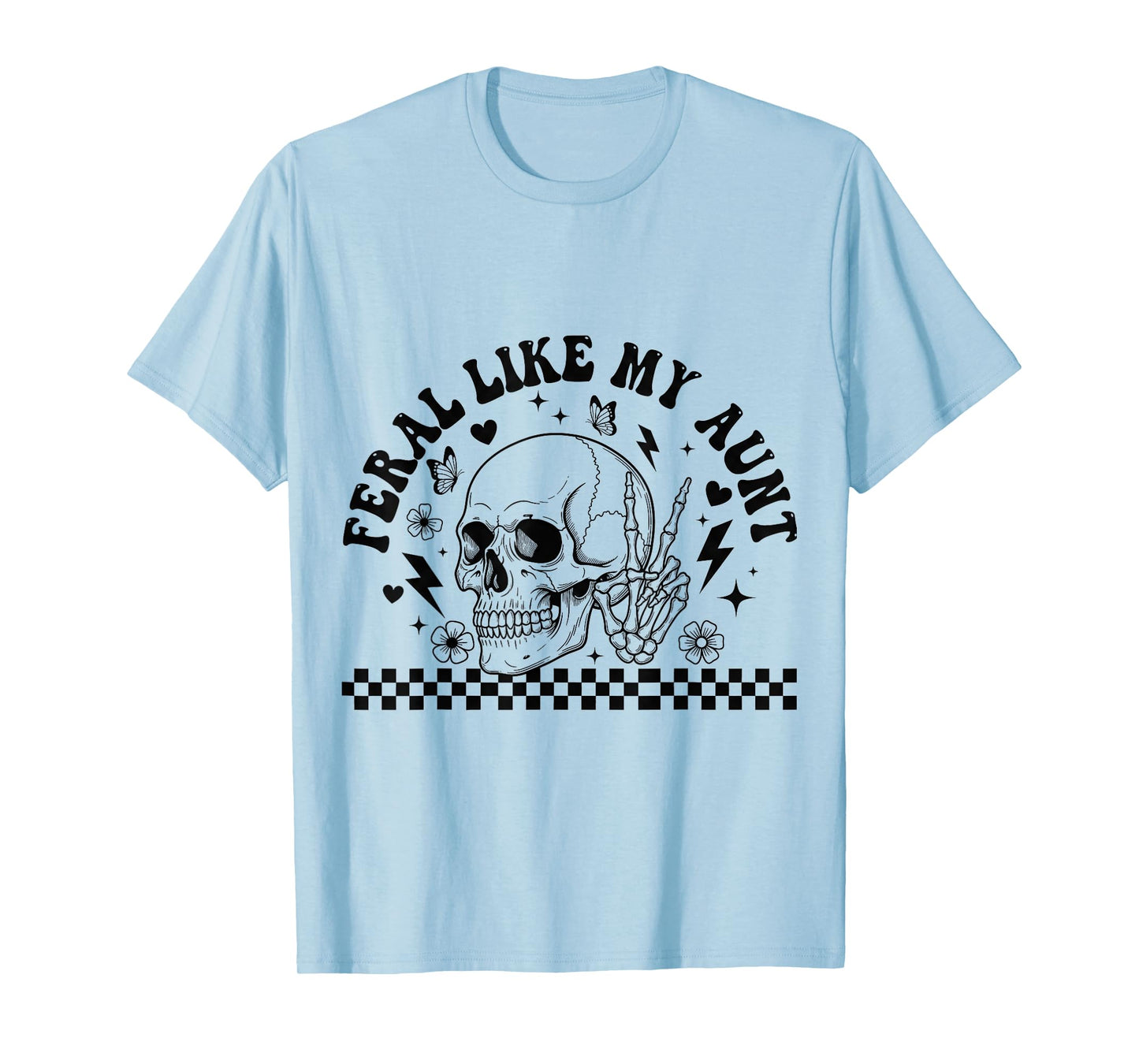 Feral Like My Aunt Funny Skeleton Hands Retro T-Shirt