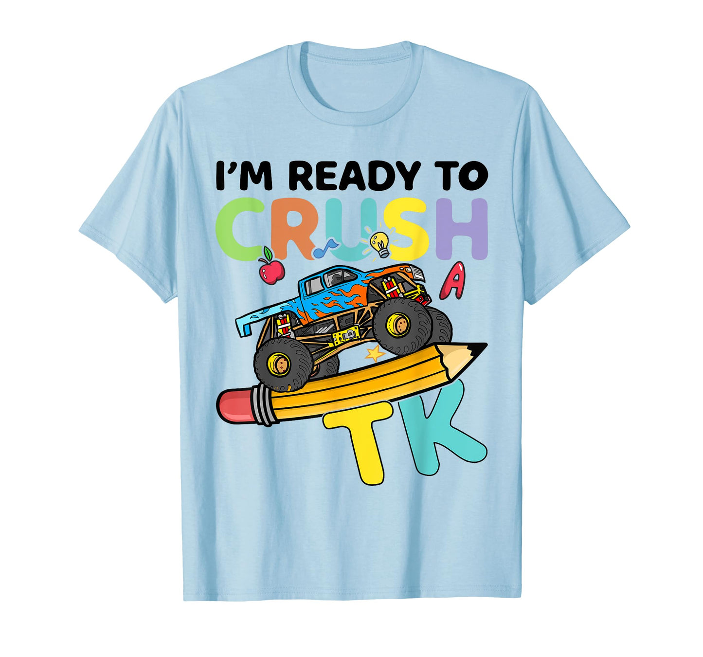 TK I'm Ready to Crush Kids Boys Girls First Day Of School T-Shirt