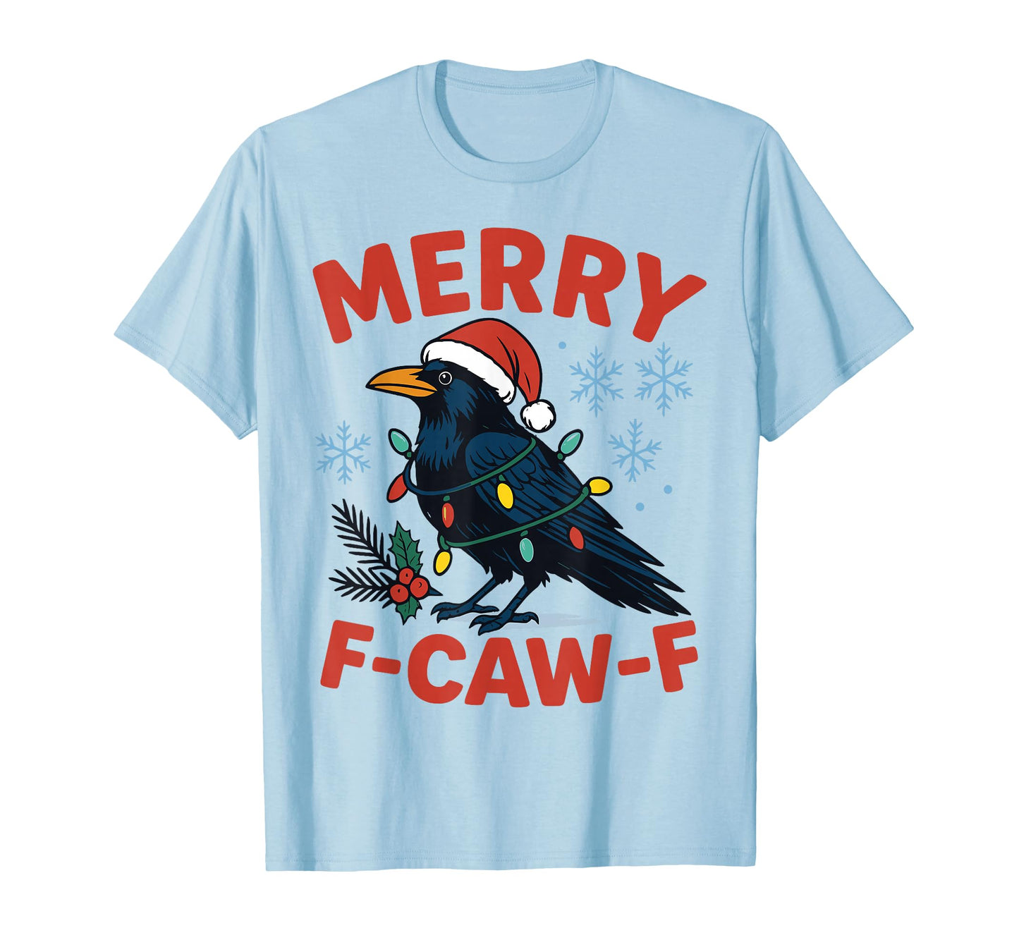 Merry F-Caw-F Raven Funny Black Crow Christmas Adult Humor T-Shirt