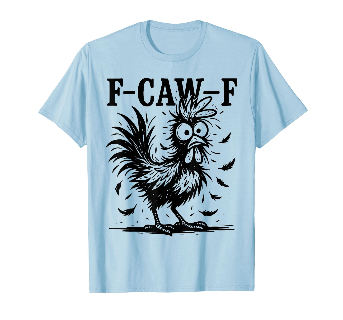 F-Caw-F Chicken Funny Screaming Rooster Meme Vintage Weird T-Shirt