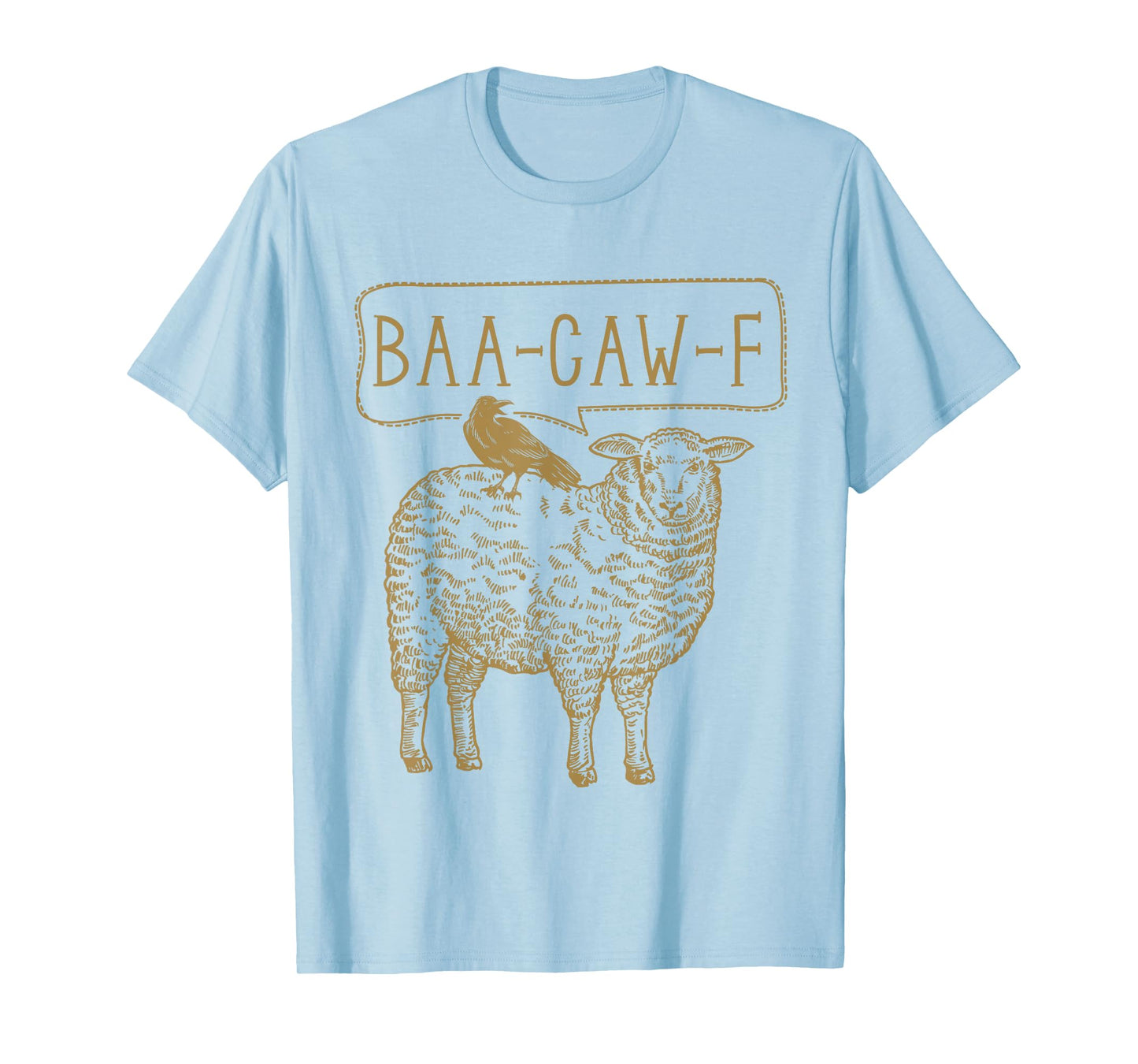 Funny Back Off Shirt Sheep Baa Crow Caw Insult Pun Tee T-Shirt