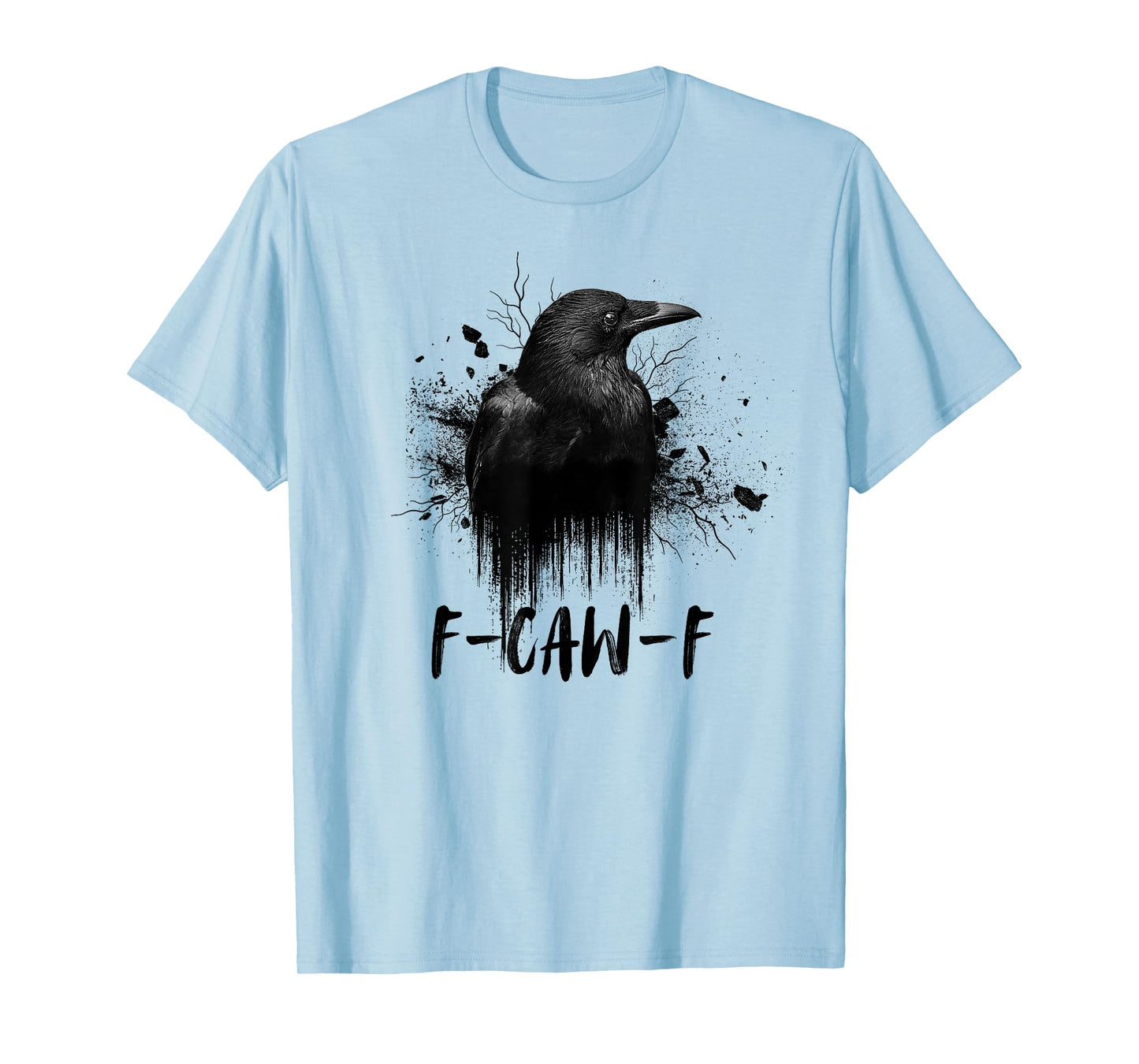 Black Crow FCawF Funny Gothic Adult Humor Caw T-Shirt