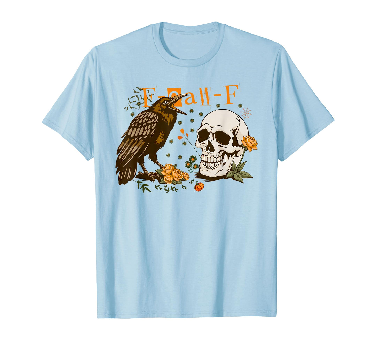 Funny Black Crow F-Caw-F Skull Flower Halloween T-Shirt