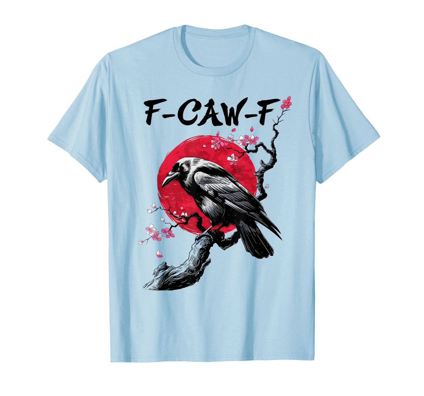 F Caw F Crow Moon F-Caw-F Japanese Funny Bird Cawing T-Shirt