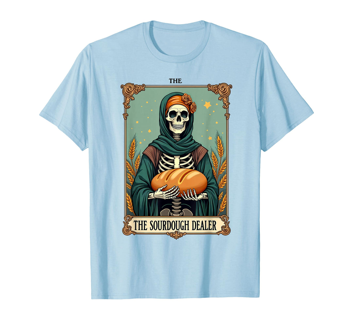 Gothic Tarot Card Skeleton Sourdough Dealer Halloween T-Shirt