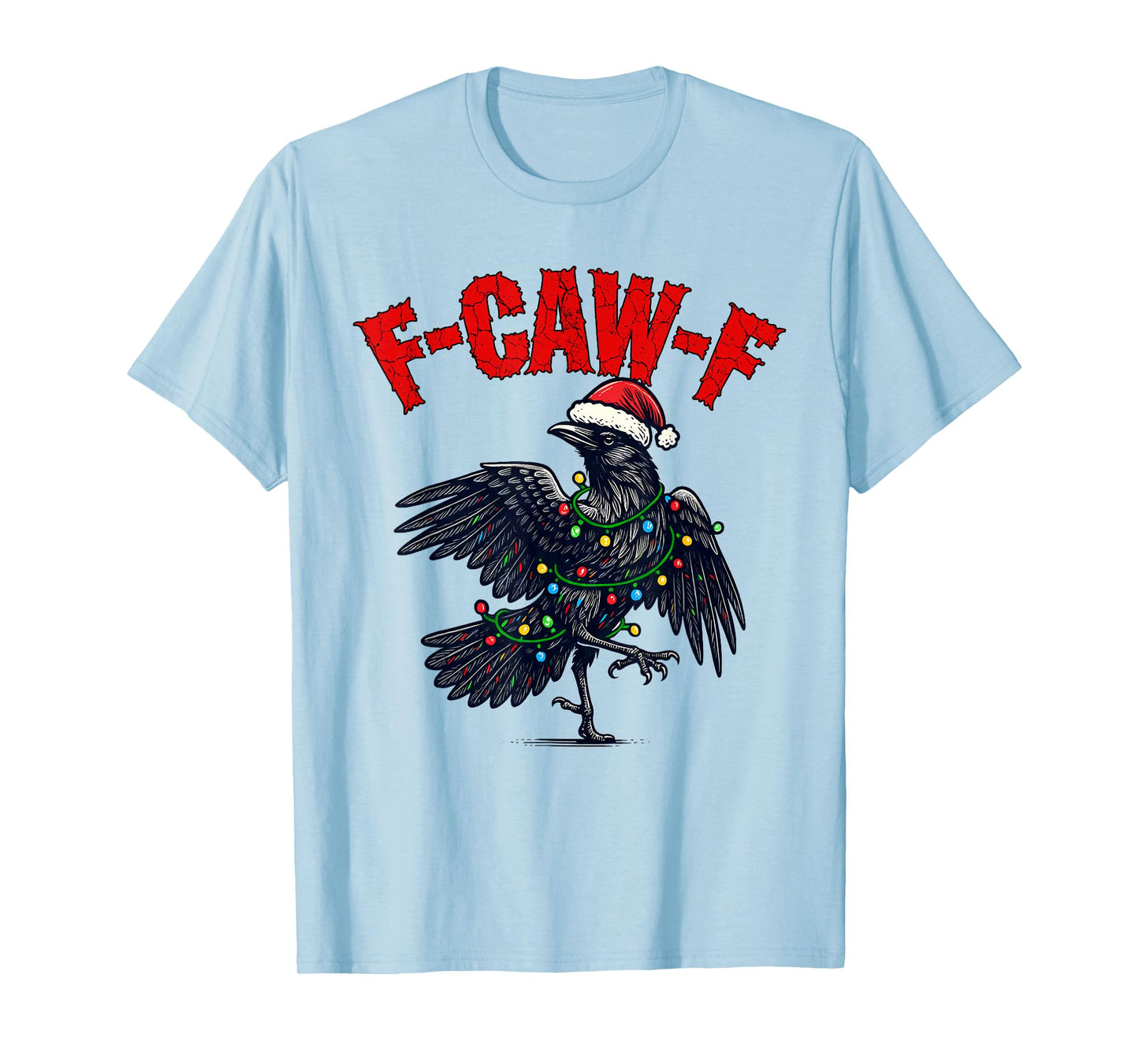 Black Crow F-Caw-F Funny Retro Christmas Lights Santa hat T-Shirt