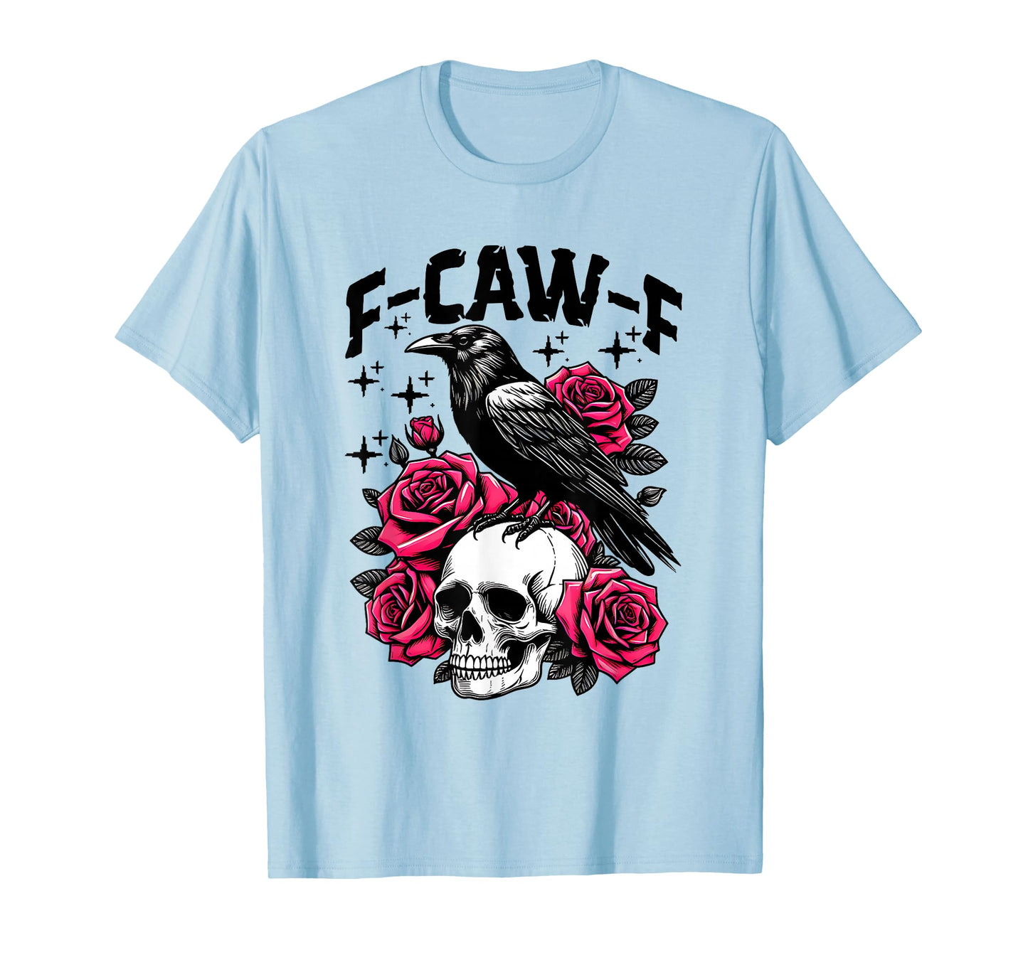 Black Crow Skull F-Caw-F Funny Retro Bird Roses Humor T-Shirt