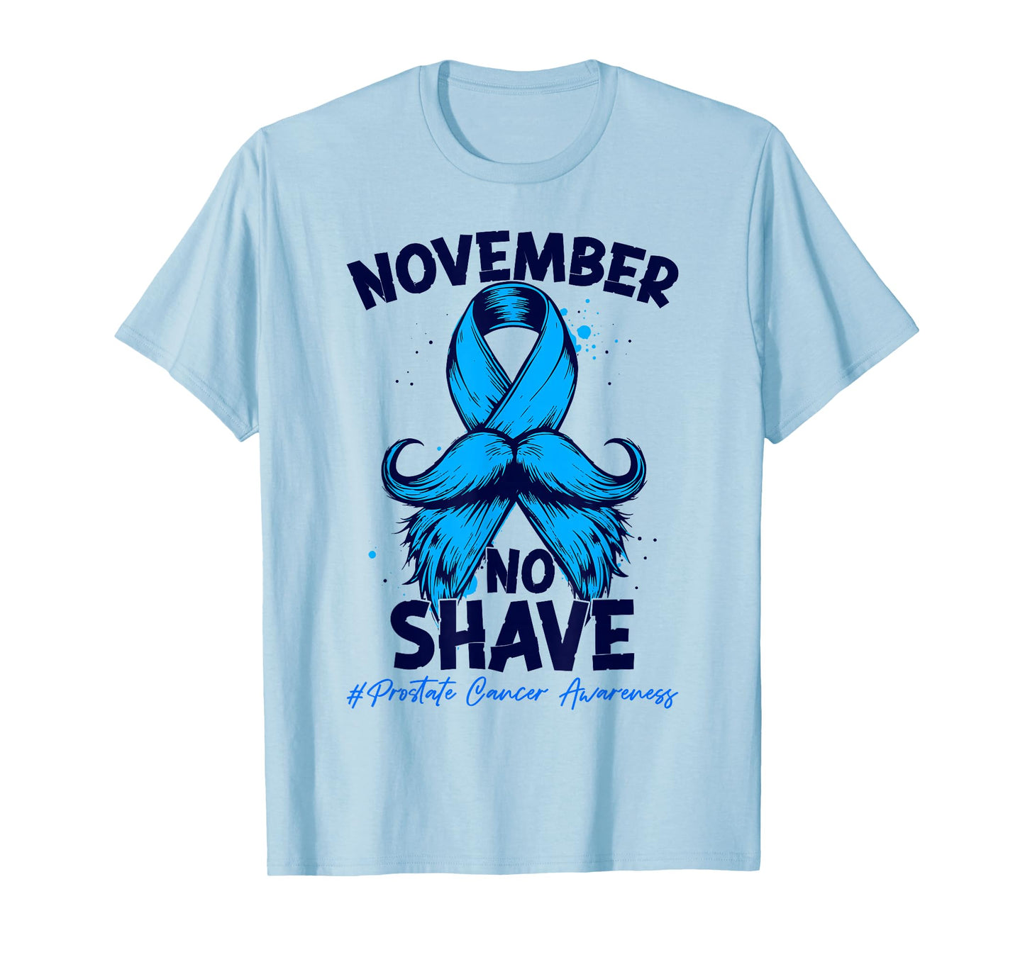 November No Shave Prostate Cancer Awareness Blue Ribbon T-Shirt