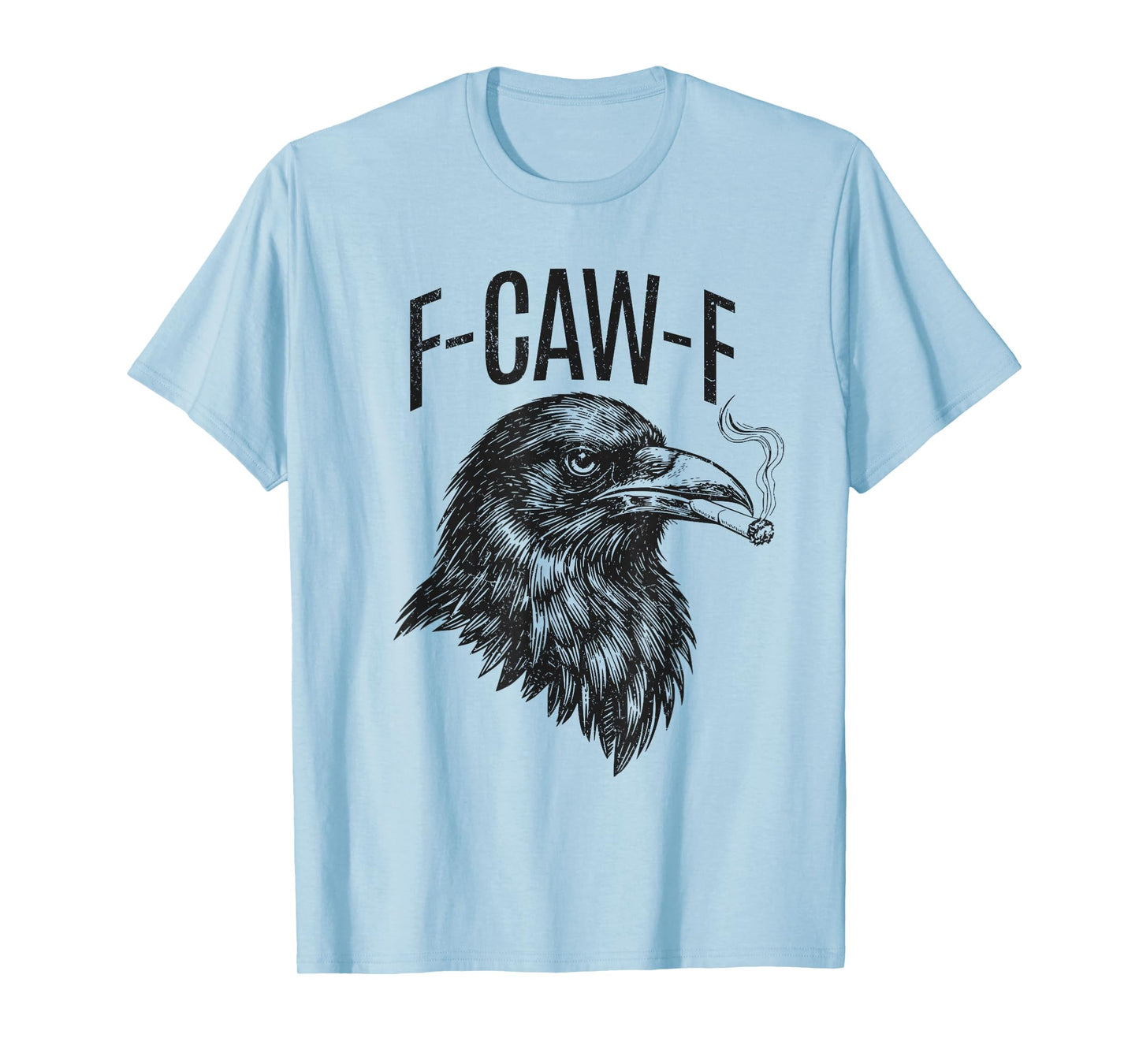 Antisocial Funny IDGAF Crow F-Caw-F T-Shirt