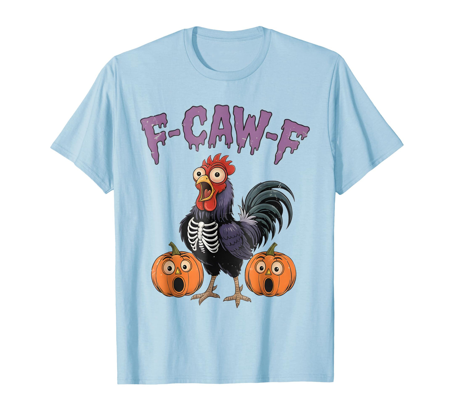 F-Caw-F Funny Chicken Halloween Skeleton Rooster Pumpkins T-Shirt