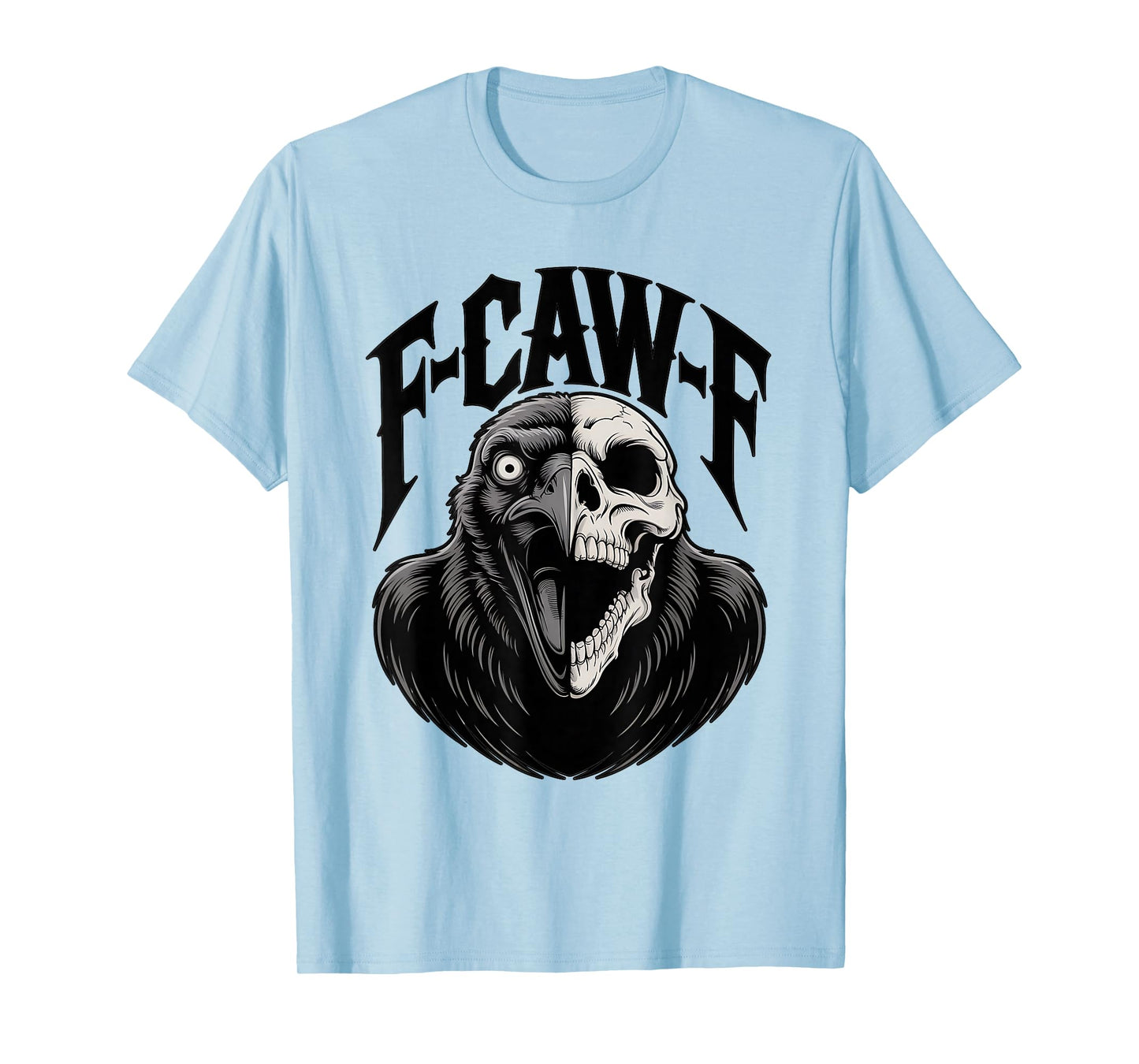F-Caw-F Funny Gothic Raven Skull Macabre Horror Goth T-Shirt