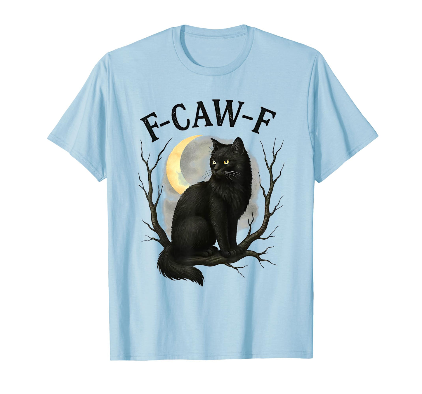 F Caw F Black Cat and Moon Halloween T-Shirt