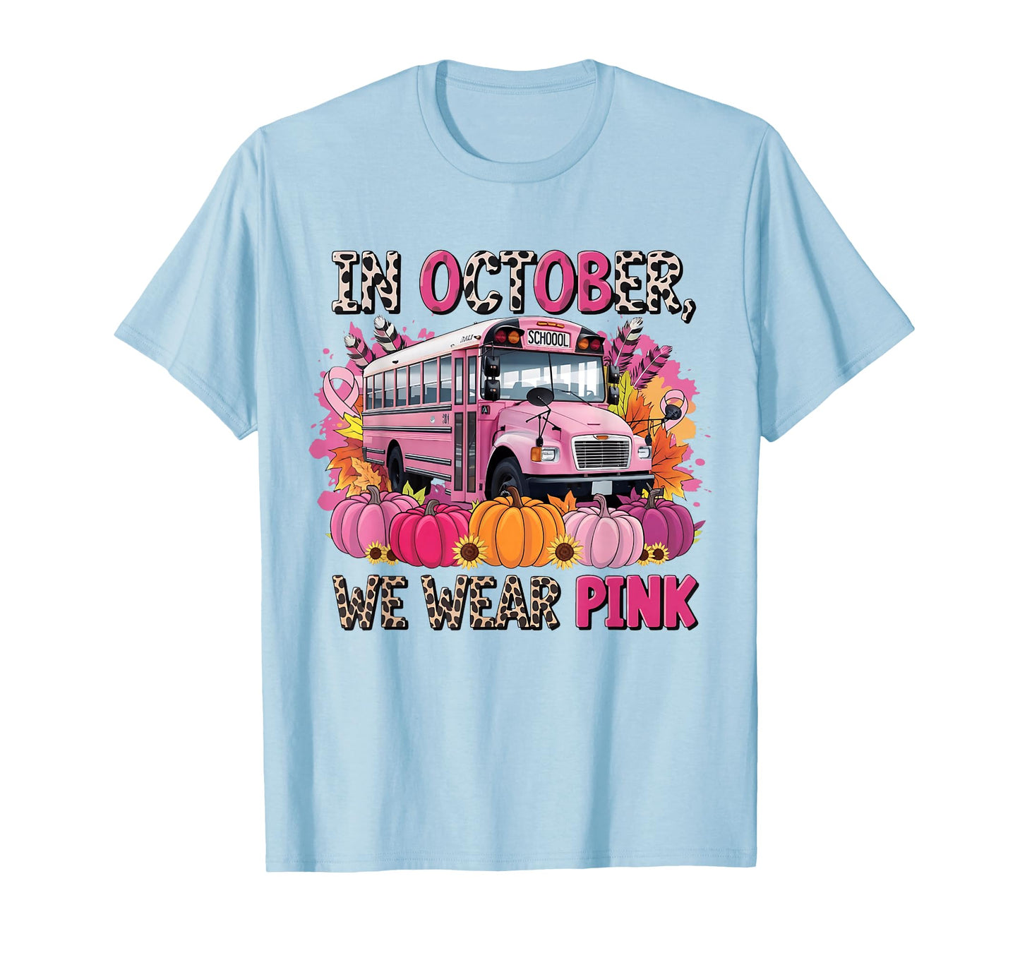 In October We Wear Pink School Bus Breast Cancer Awareness T-Shirt
