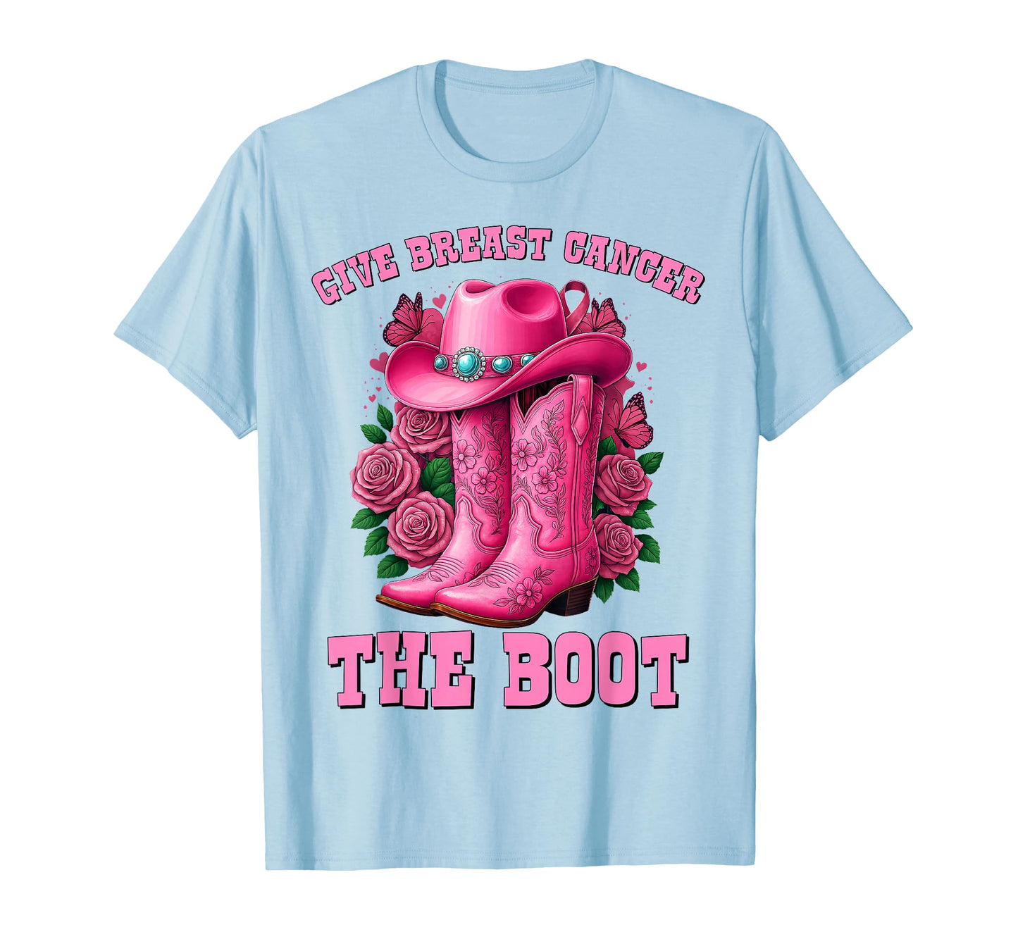 Give Breast Cancer The Boot Cowgirl Cancer Awareness Ribbon T-Shirt