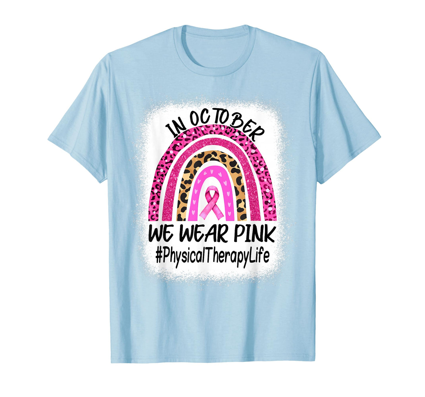 Physical Therapy Rainbow Women Breast Cancer Awareness T-Shirt