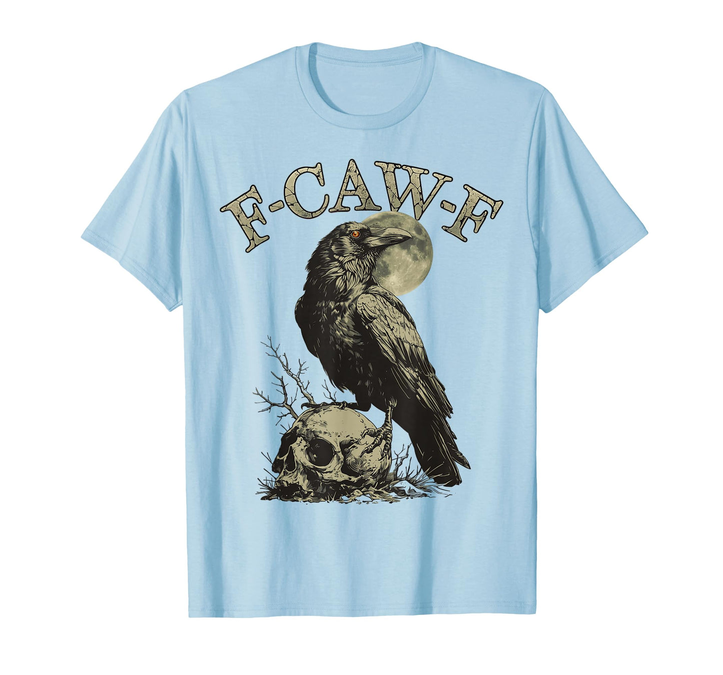 F-Caw-F Funny Black Bird Moon Gothic Adult Humor Vintage T-Shirt