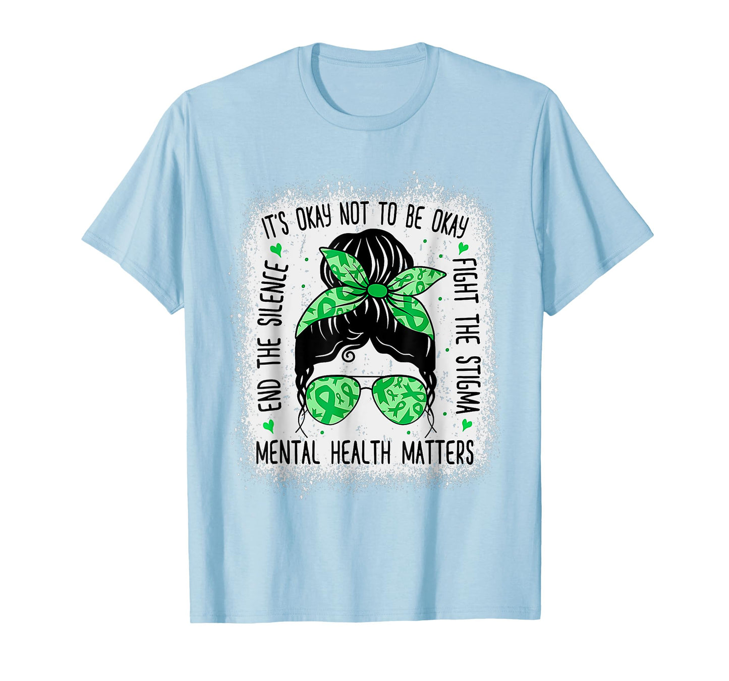 Mental Health Matters Messy Bun Mental Health Awareness T-Shirt