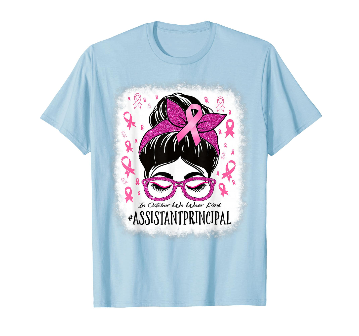 Assistant Principal In October We Wear Pink Cancer Awareness T-Shirt