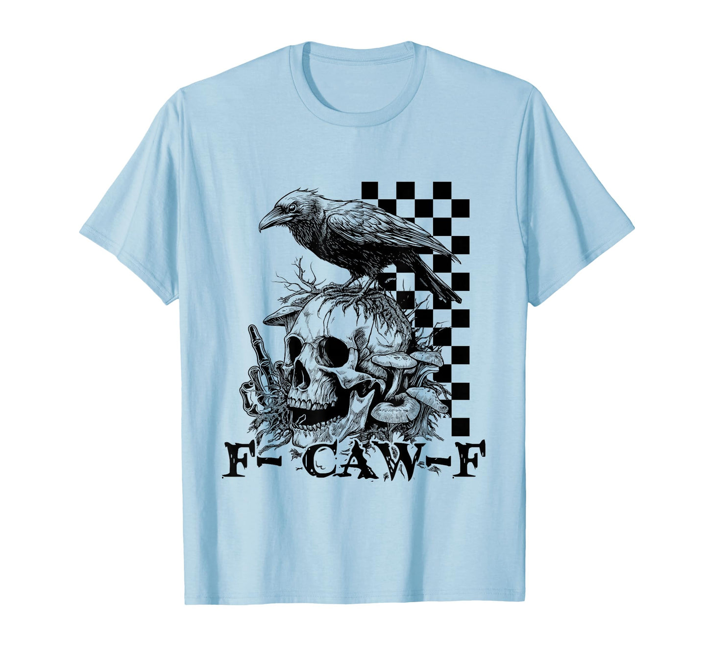 Crow Saying F Caw F T Shirt Women Mens Halloween T-Shirt
