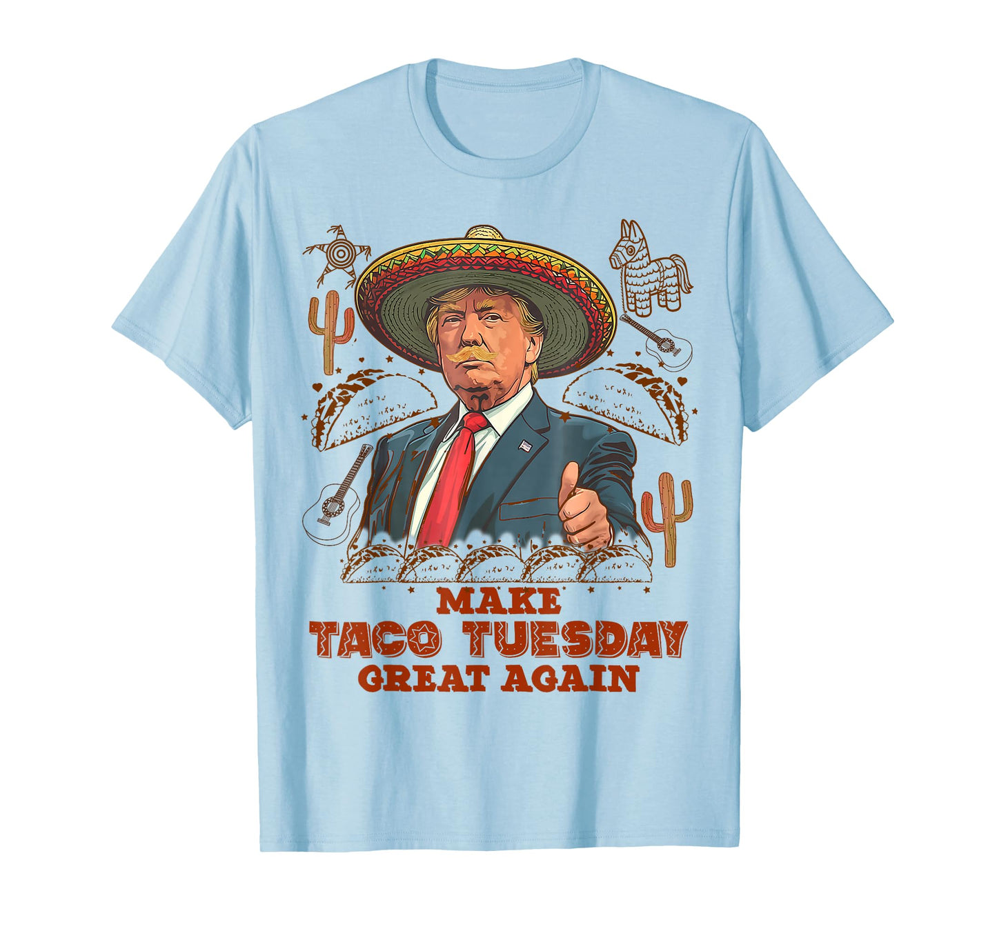 Make Taco Tuesday Great Again Trump Funny T-Shirt